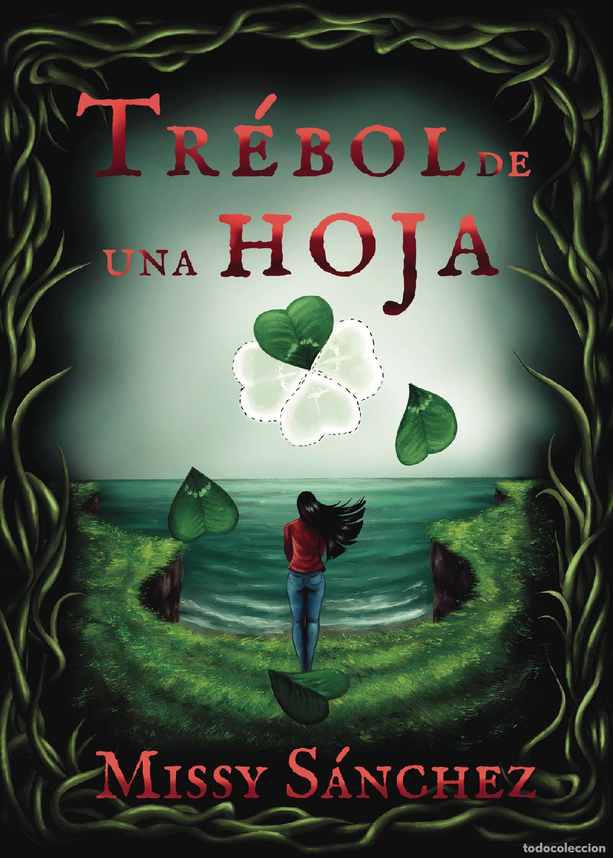 Libros: Tr&eacute;bol de una hoja - Missy S&aacute;nchez