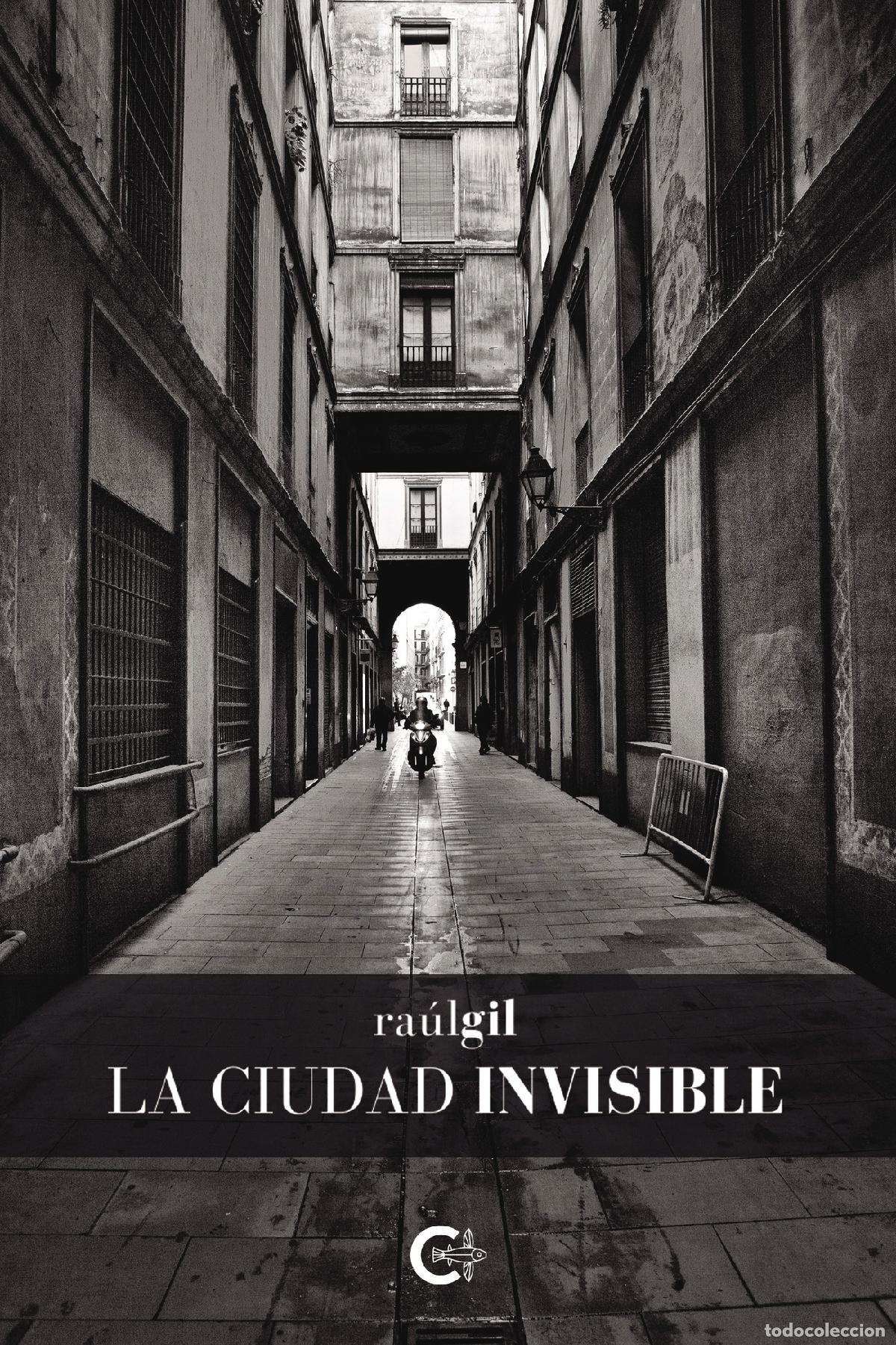 Libros: La ciudad invisible - Ra&uacute;l Gil - Foto 1