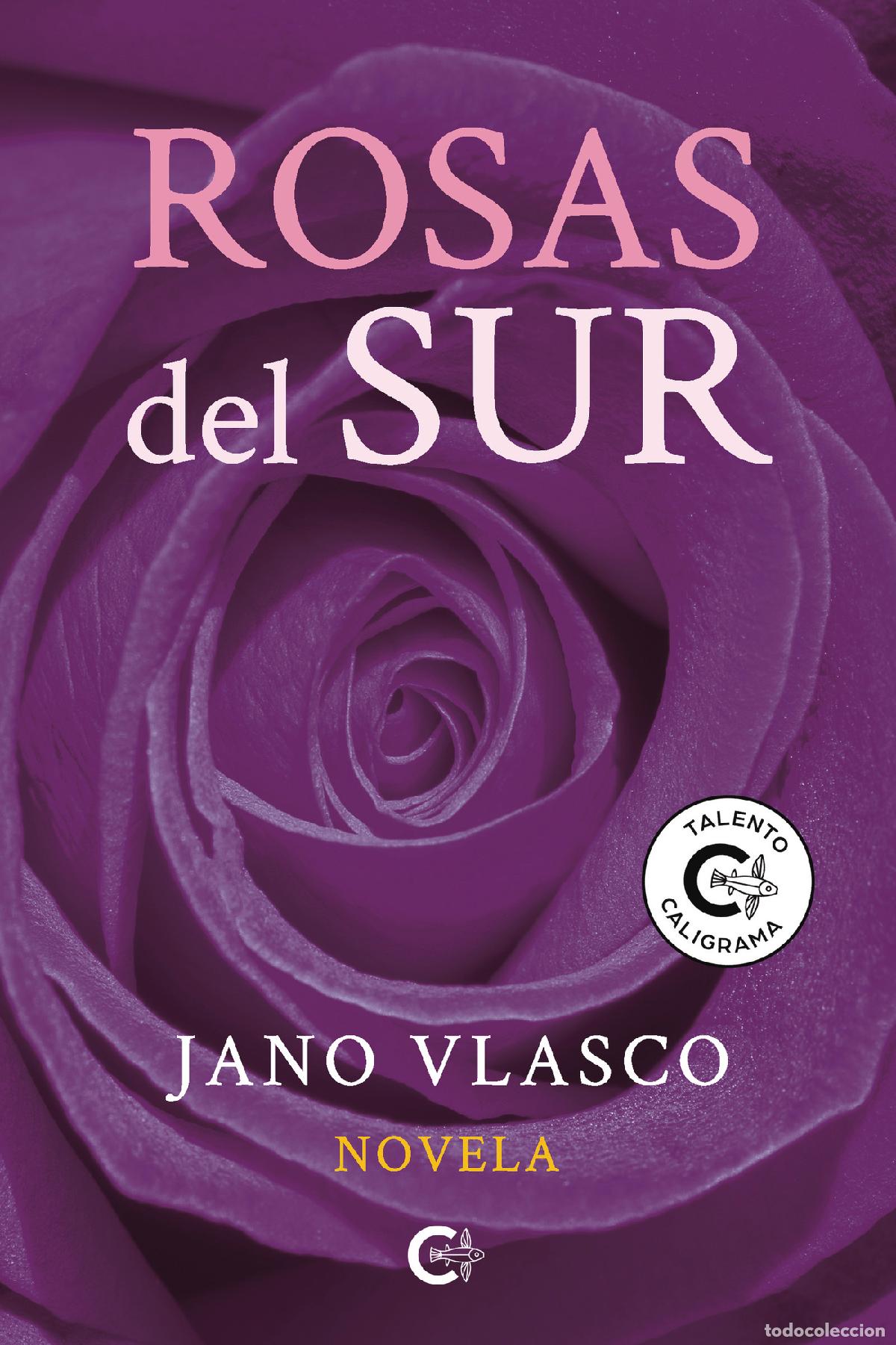Libros: Rosas del sur - Jano Vlasco - Foto 1