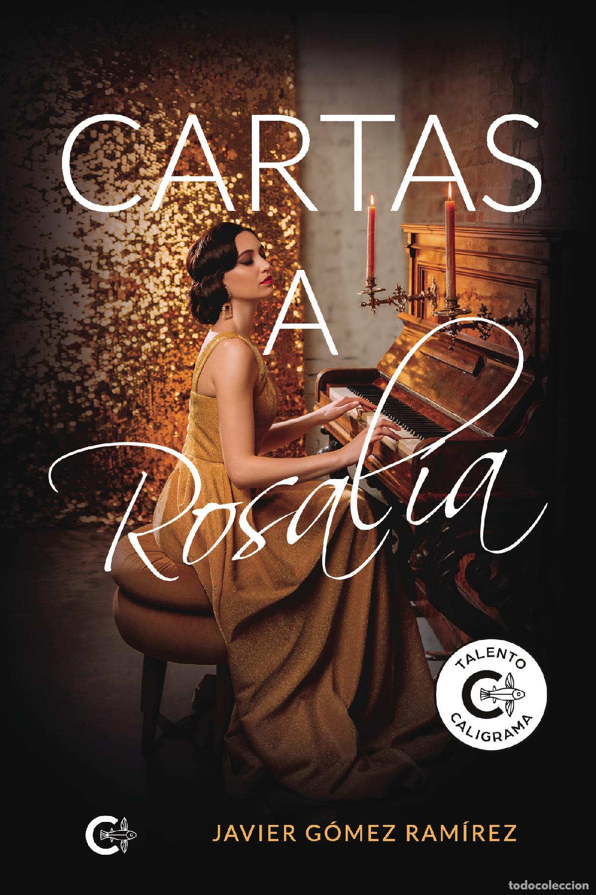 Libros: Cartas a Rosal&iacute;a - Javier G&oacute;mez Ram&iacute;rez - Foto 1