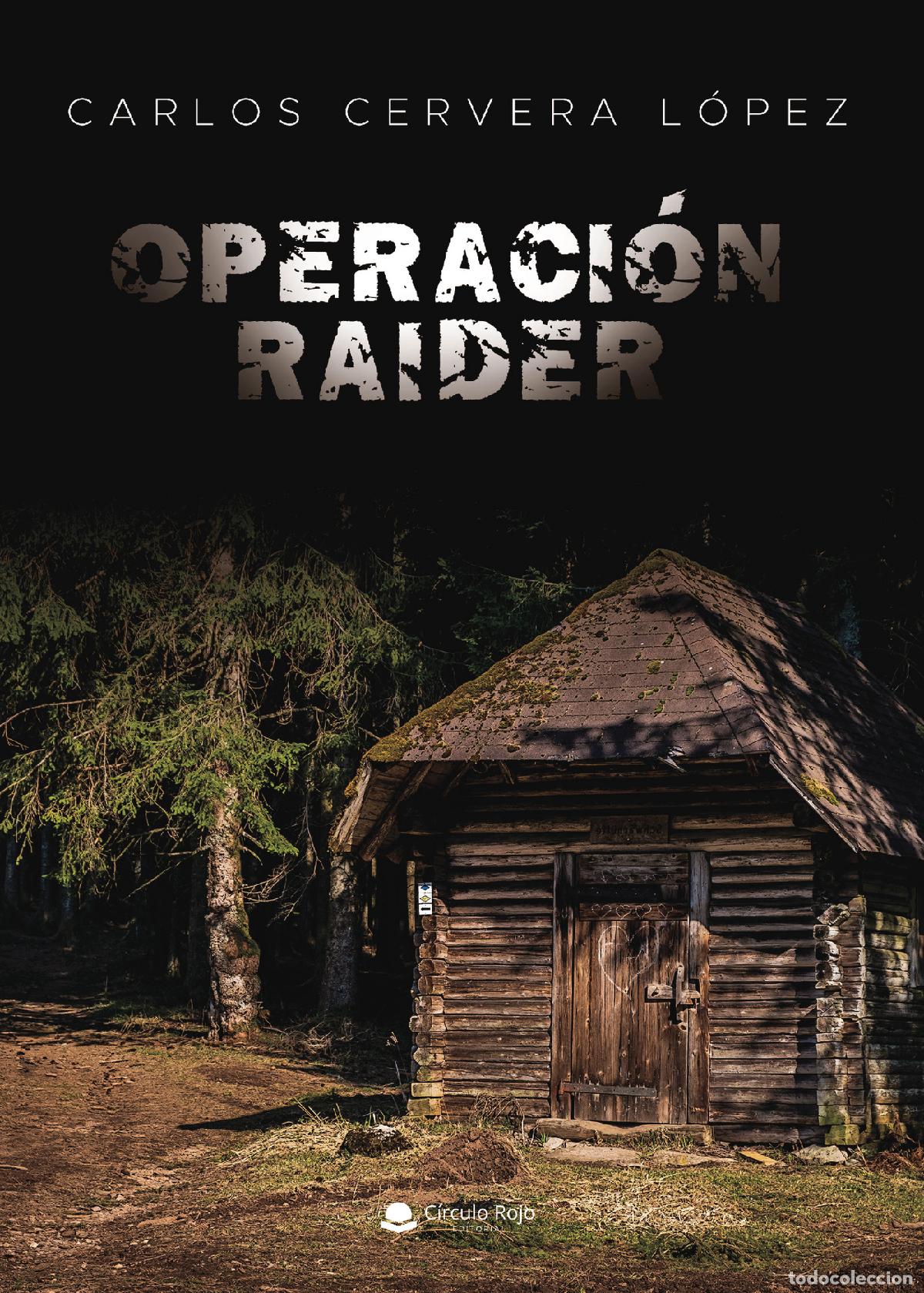 books: Operaci&oacute;n raider - Carlos Cervera L&oacute;pez