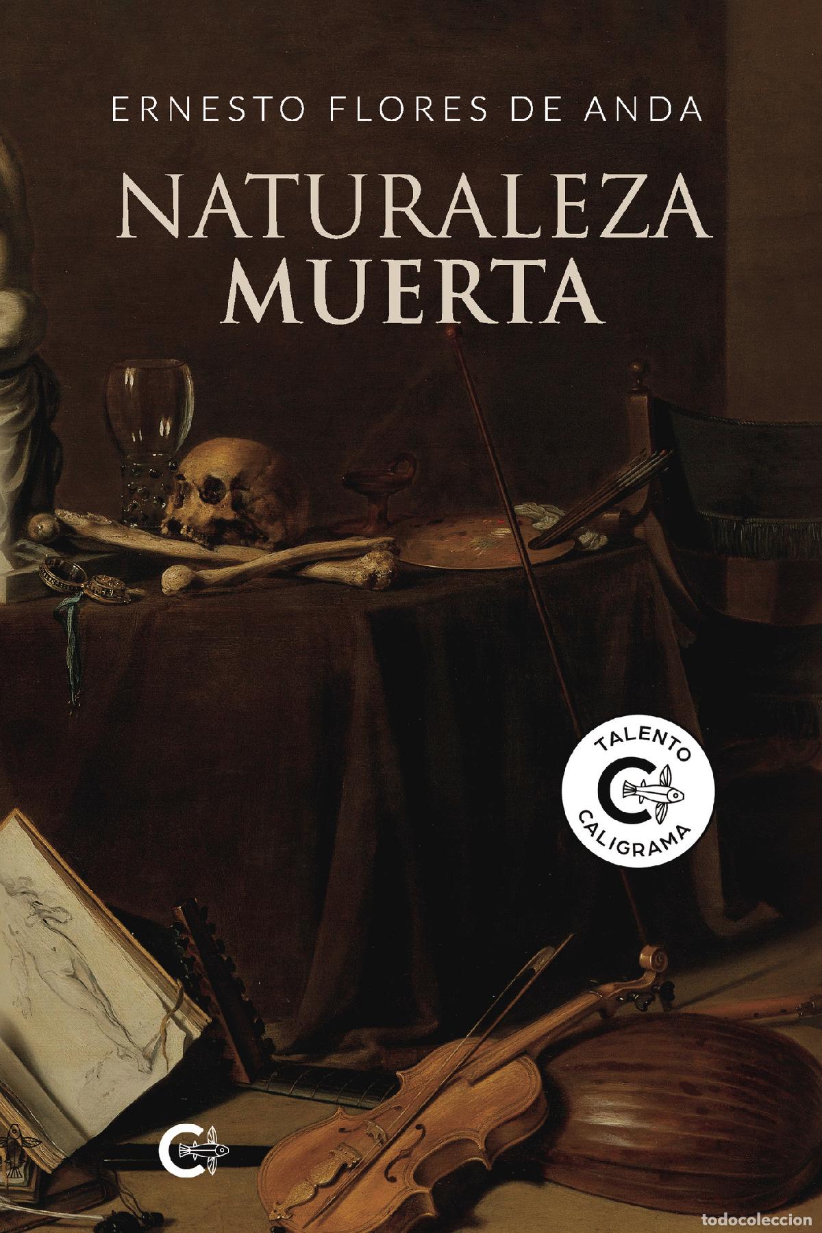 books: Naturaleza muerta - Ernesto Flores de Anda