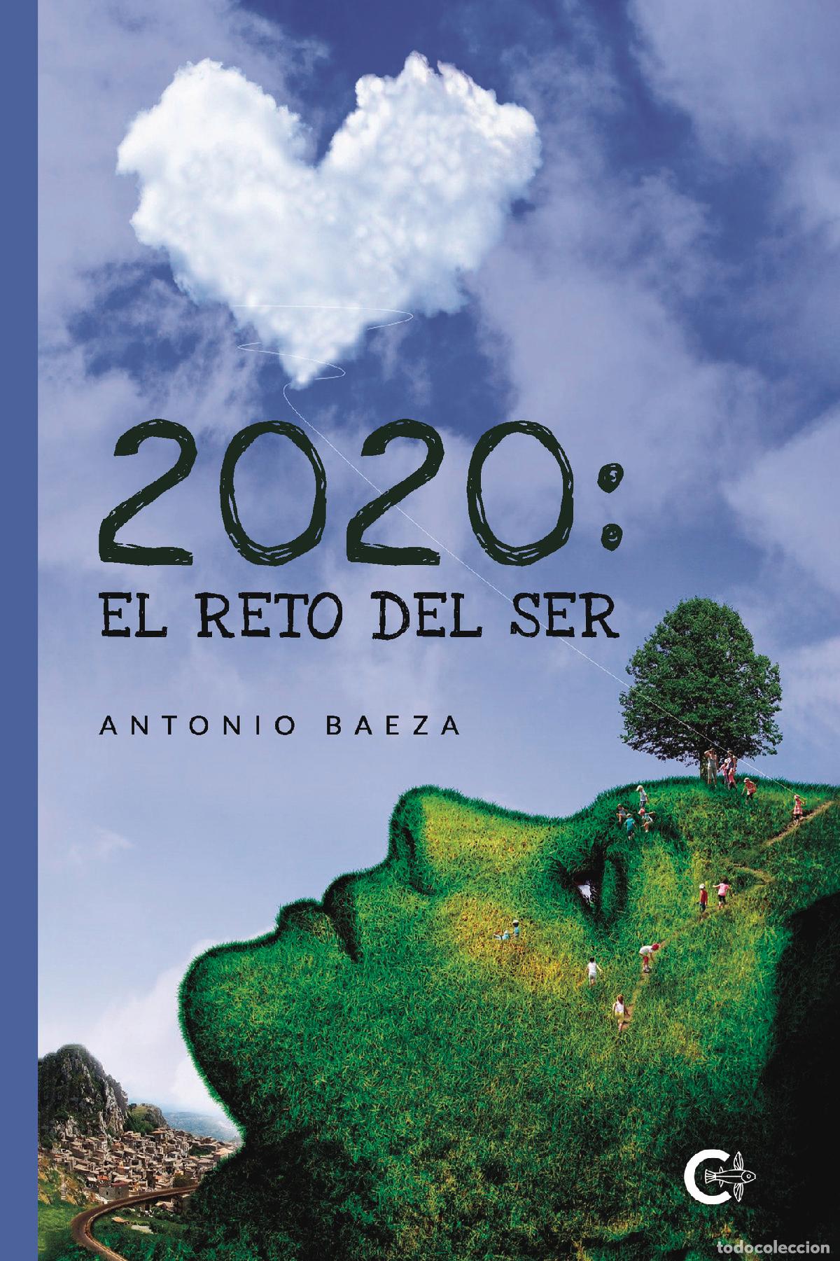 books: 2020: El reto del ser - Antonio Baeza