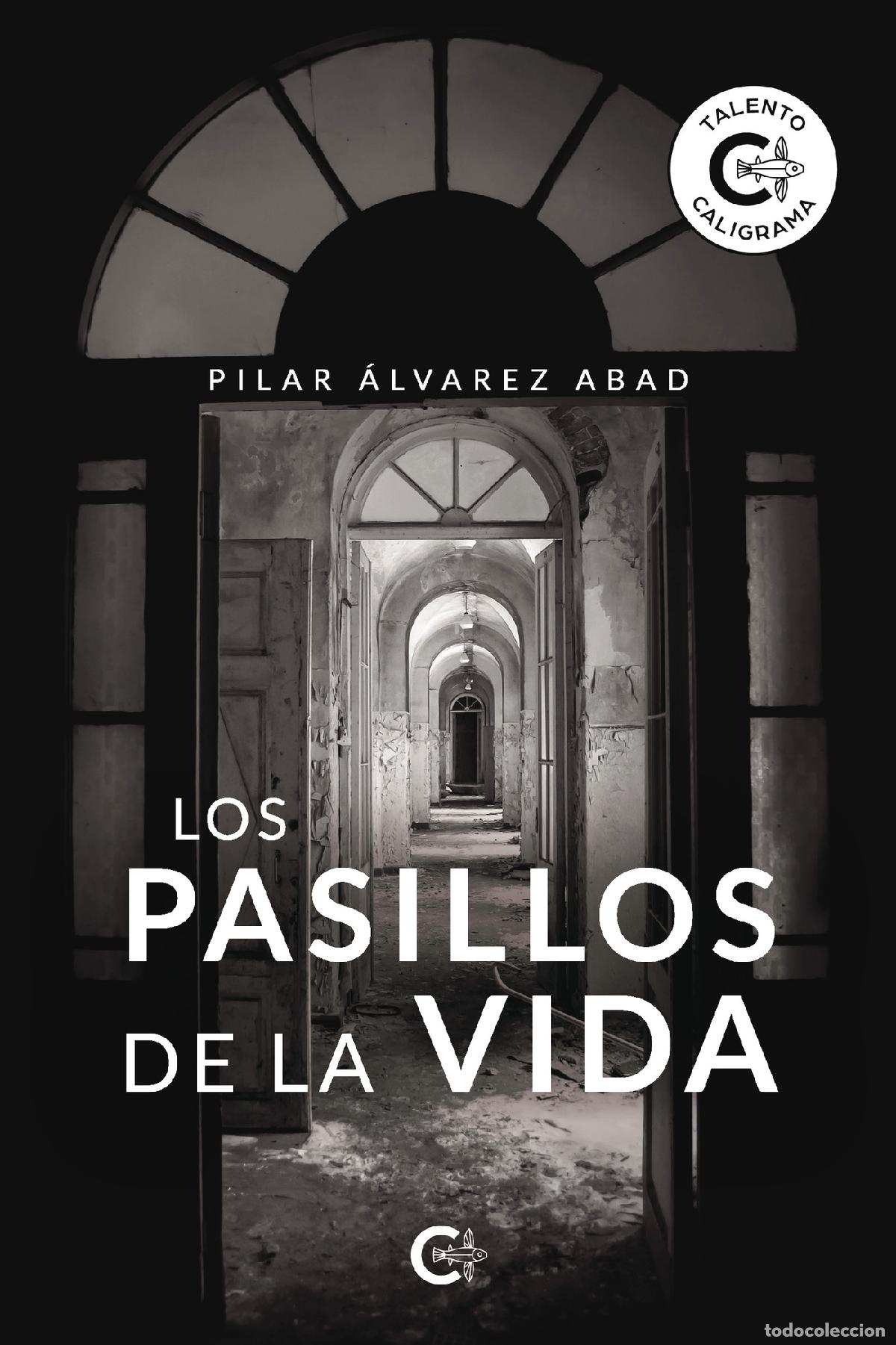 books: Los pasillos de la vida - Pilar &Aacute;lvarez Abad