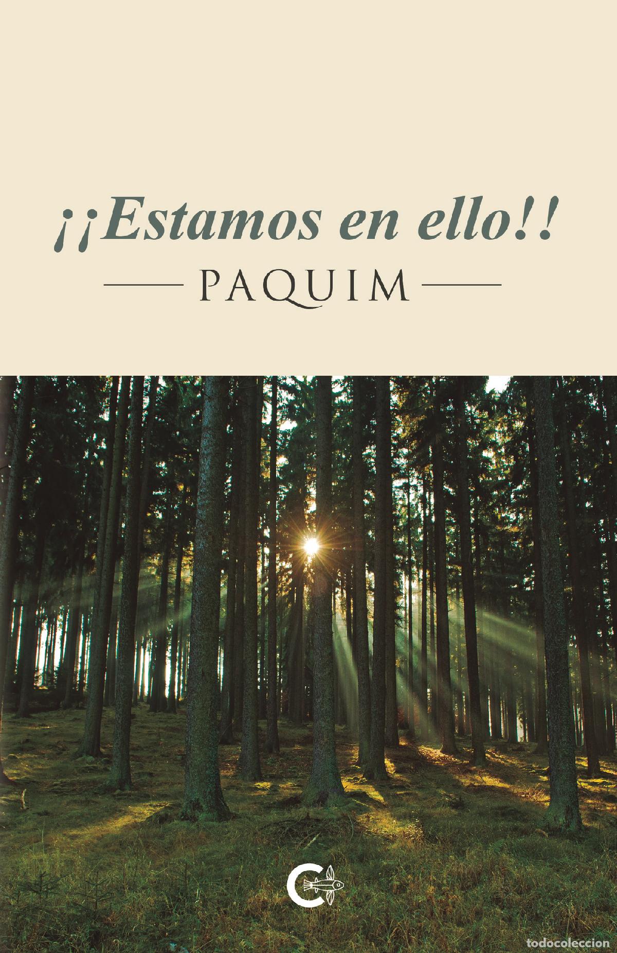 Libri: &iexcl;&iexcl;Estamos en ello!! - Paquim
