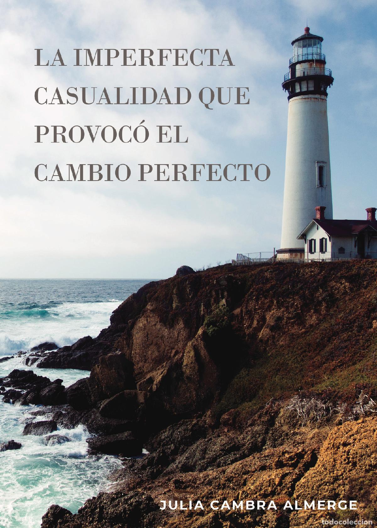 books: La imperfecta casualidad que provoc&oacute; el cambio perfecto - Julia Cambra Almerge