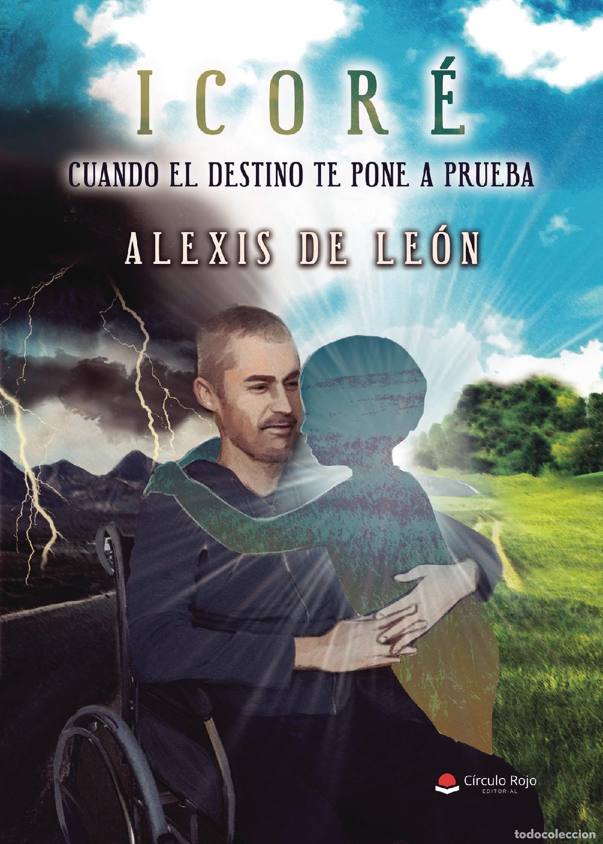 books: ICOR&Eacute; - Cuando el destino te pone a prueba - Alexis de L&eacute;on