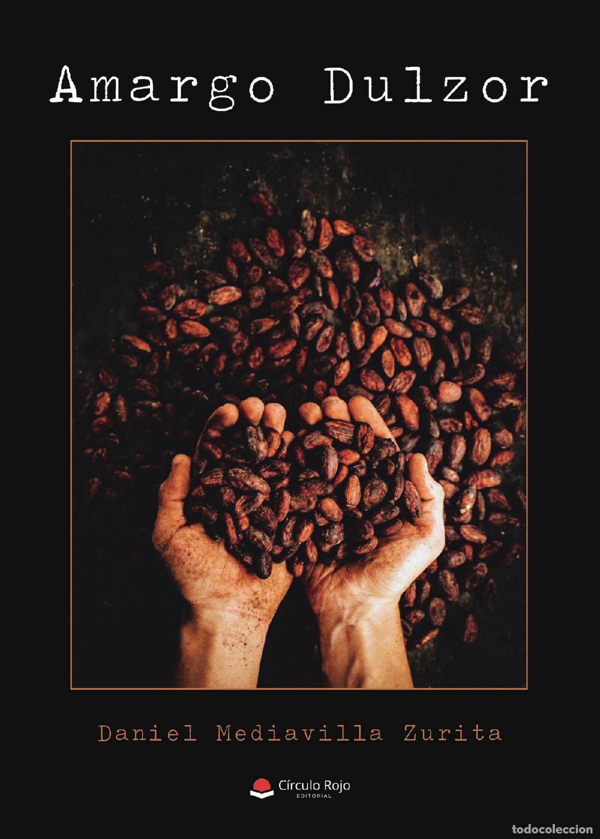 books: Amargo dulzor - Daniel Mediavilla Zurita