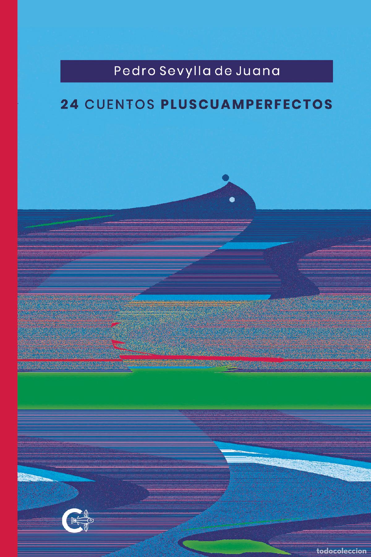 books: 24 cuentos pluscuamperfectos - Pedro Sevylla de Juana
