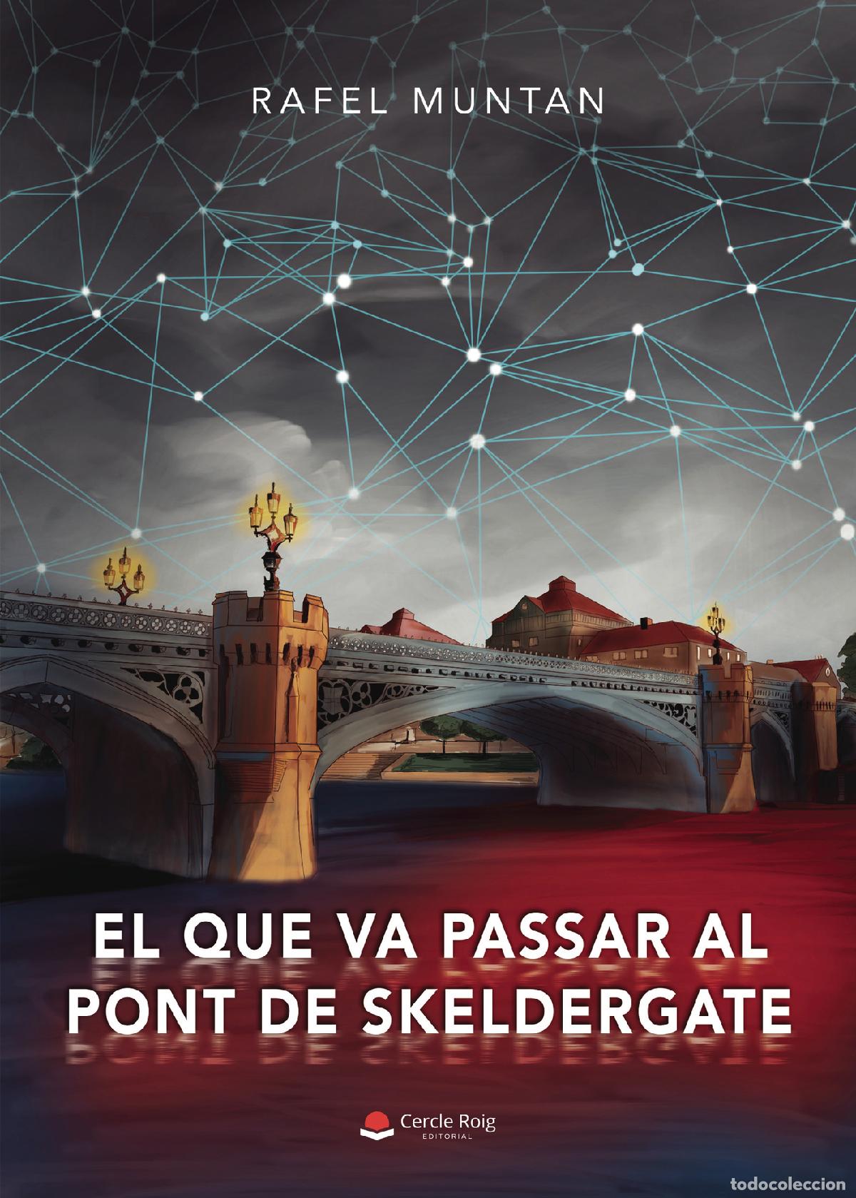 B&uuml;cher: El que va passar al pont de Skeldergate - Rafel Muntan