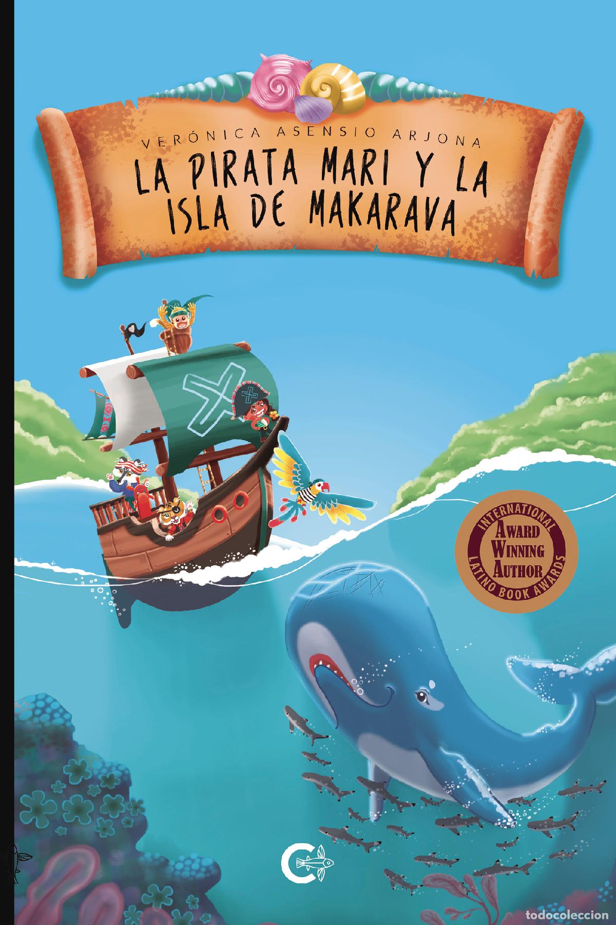 B&uuml;cher: La pirata Mari y la isla de Makarava - Ver&oacute;nica Asensio Arjona