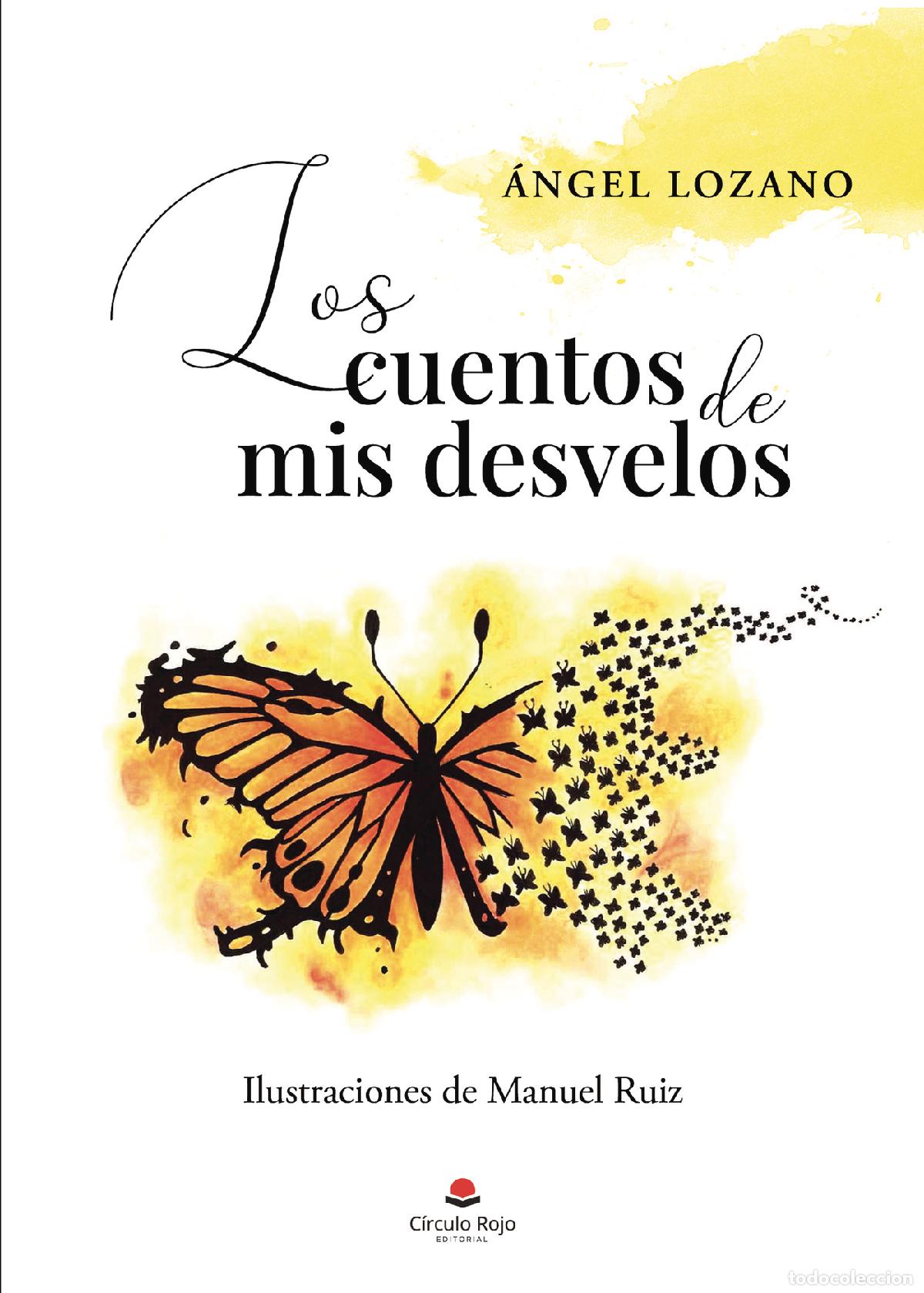 B&uuml;cher: Los cuentos de mis desvelos - &Aacute;ngel Lozano