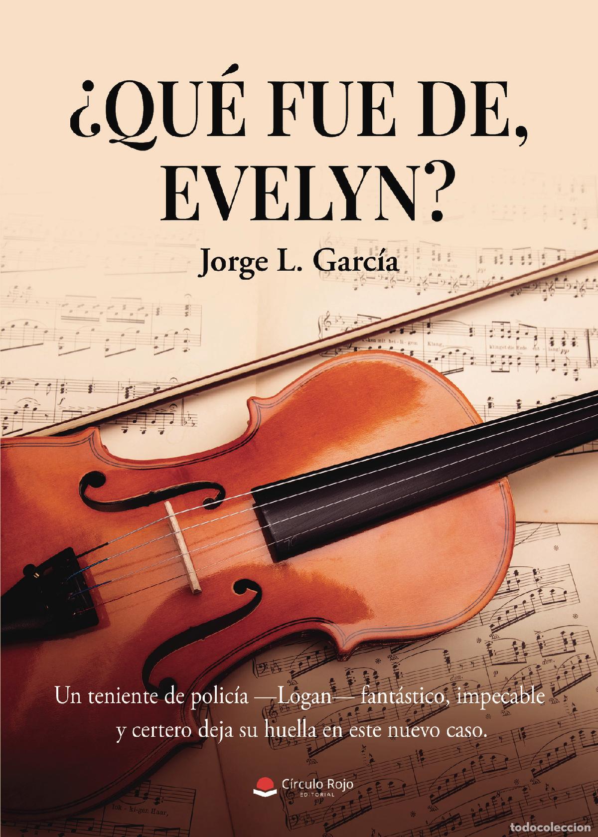 B&uuml;cher: &iquest;Qu&eacute; fue de, Evelyn? - Jorge L. Garc&iacute;a
