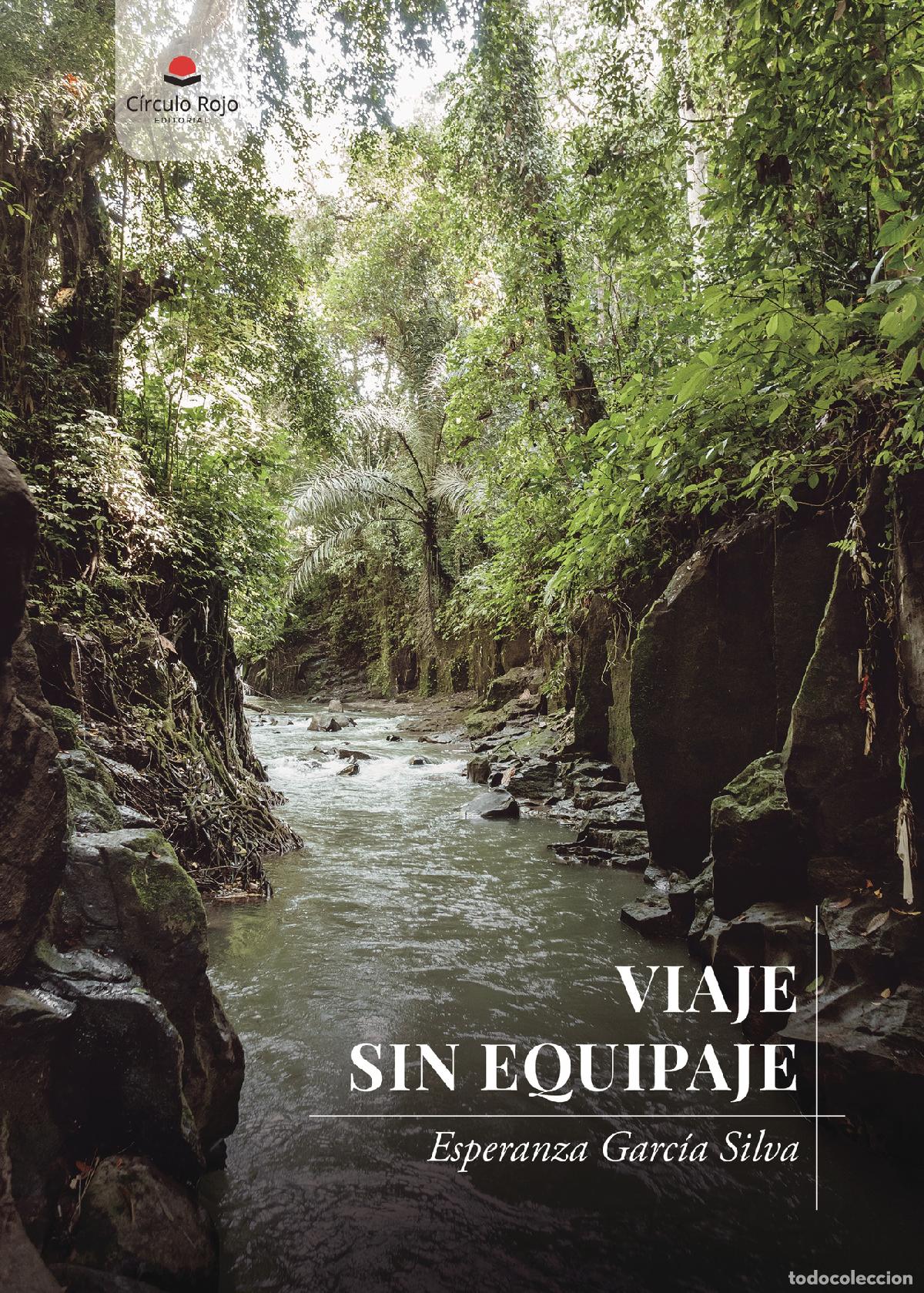 Libros: Viaje sin equipaje - Esperanza Garcia Silva - Foto 1