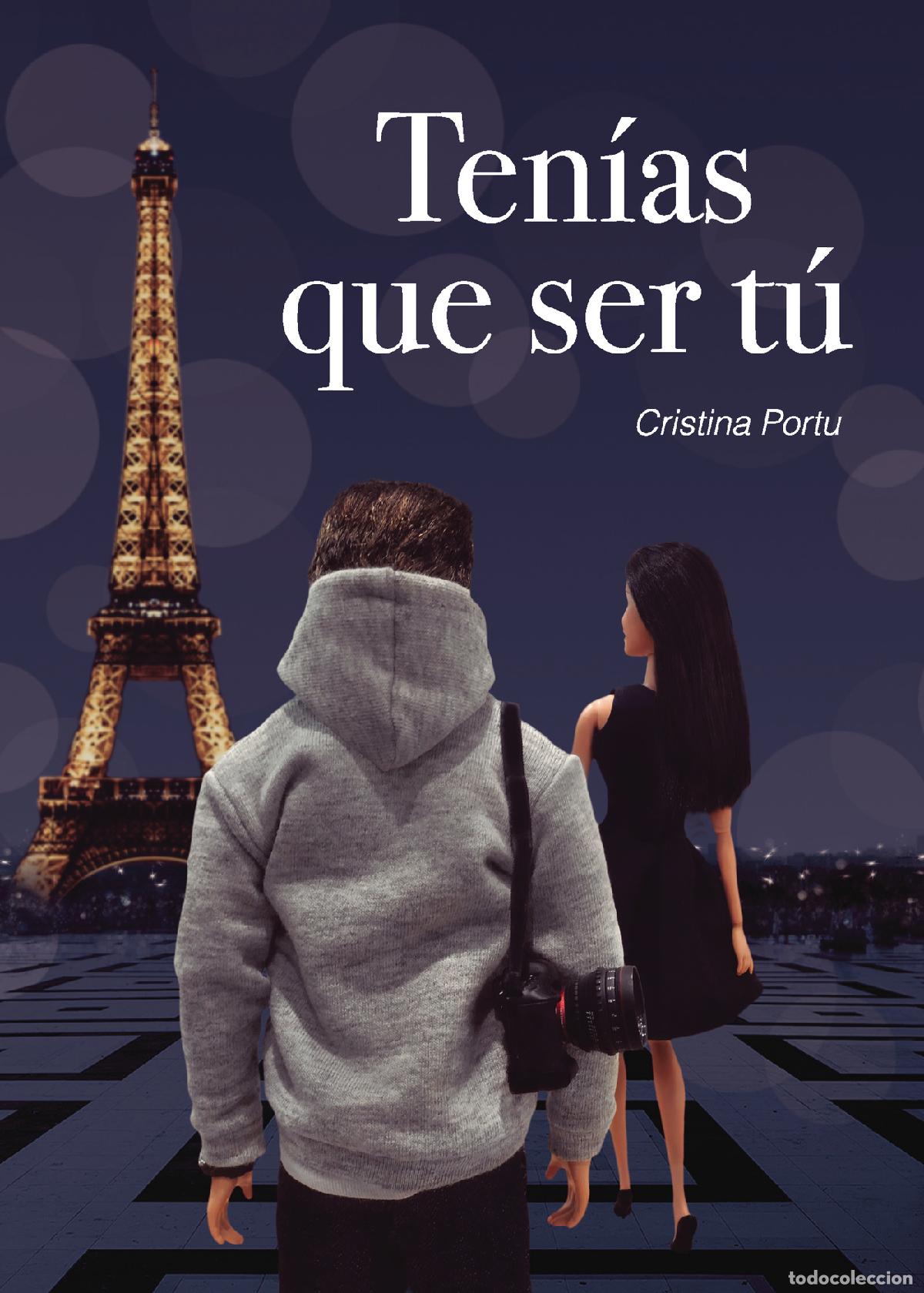 B&uuml;cher: Ten&iacute;as que ser t&uacute; - Cristina Portu