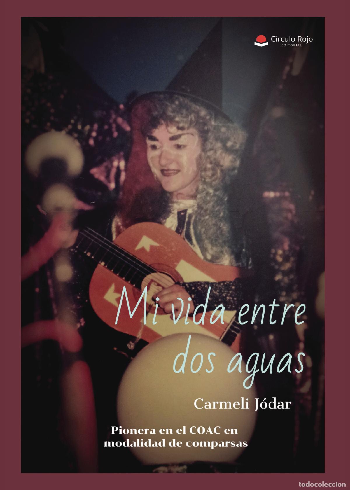 Libros: Mi vida entre dos aguas - Carmeli J&oacute;dar - Foto 1