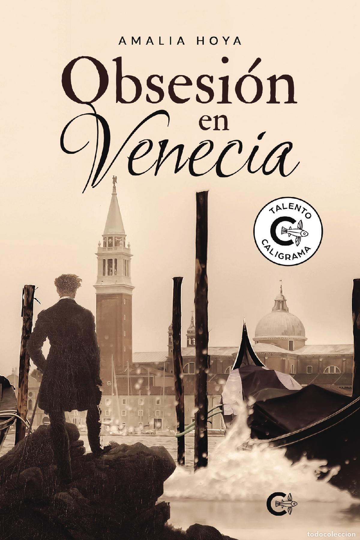 Libros: Obsesi&oacute;n en Venecia - Amalia Hoya - Foto 1