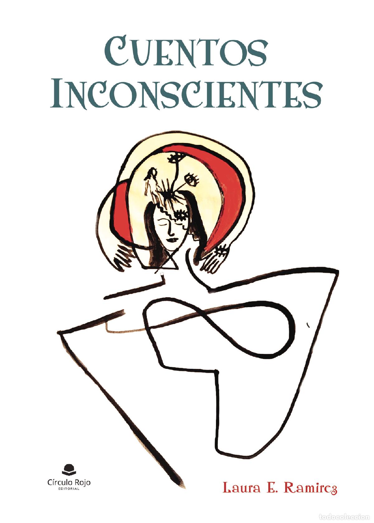 Libros: Cuentos inconscientes - Laura E. Ramirez - Foto 1