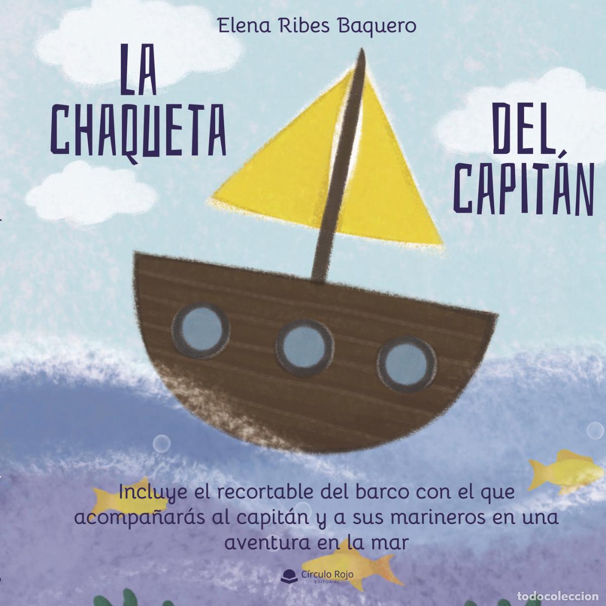 Libri: La chaqueta del Capit&aacute;n - Elena Ribes Baquero