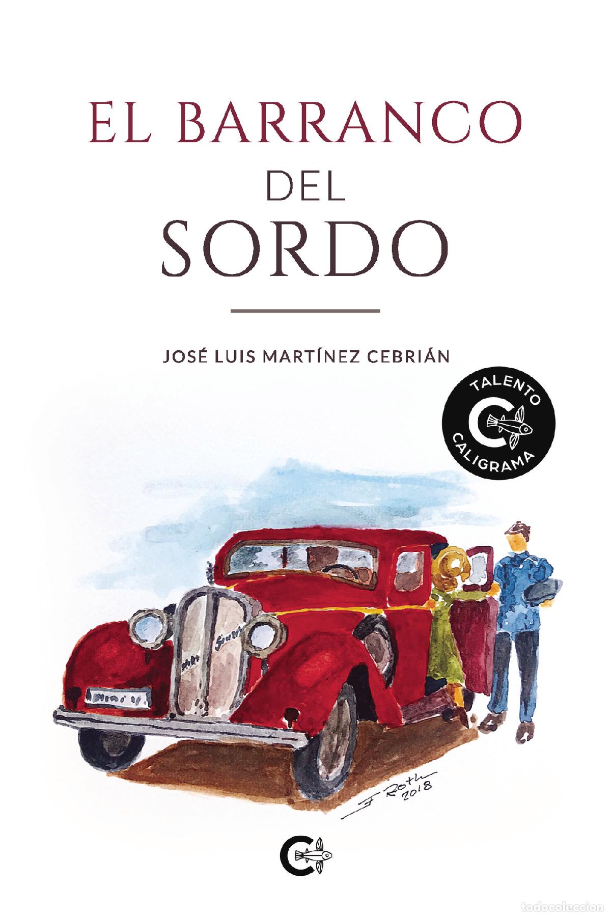 Libri: El barranco del sordo - Jos&eacute; Luis Mart&iacute;nez Cebri&aacute;n