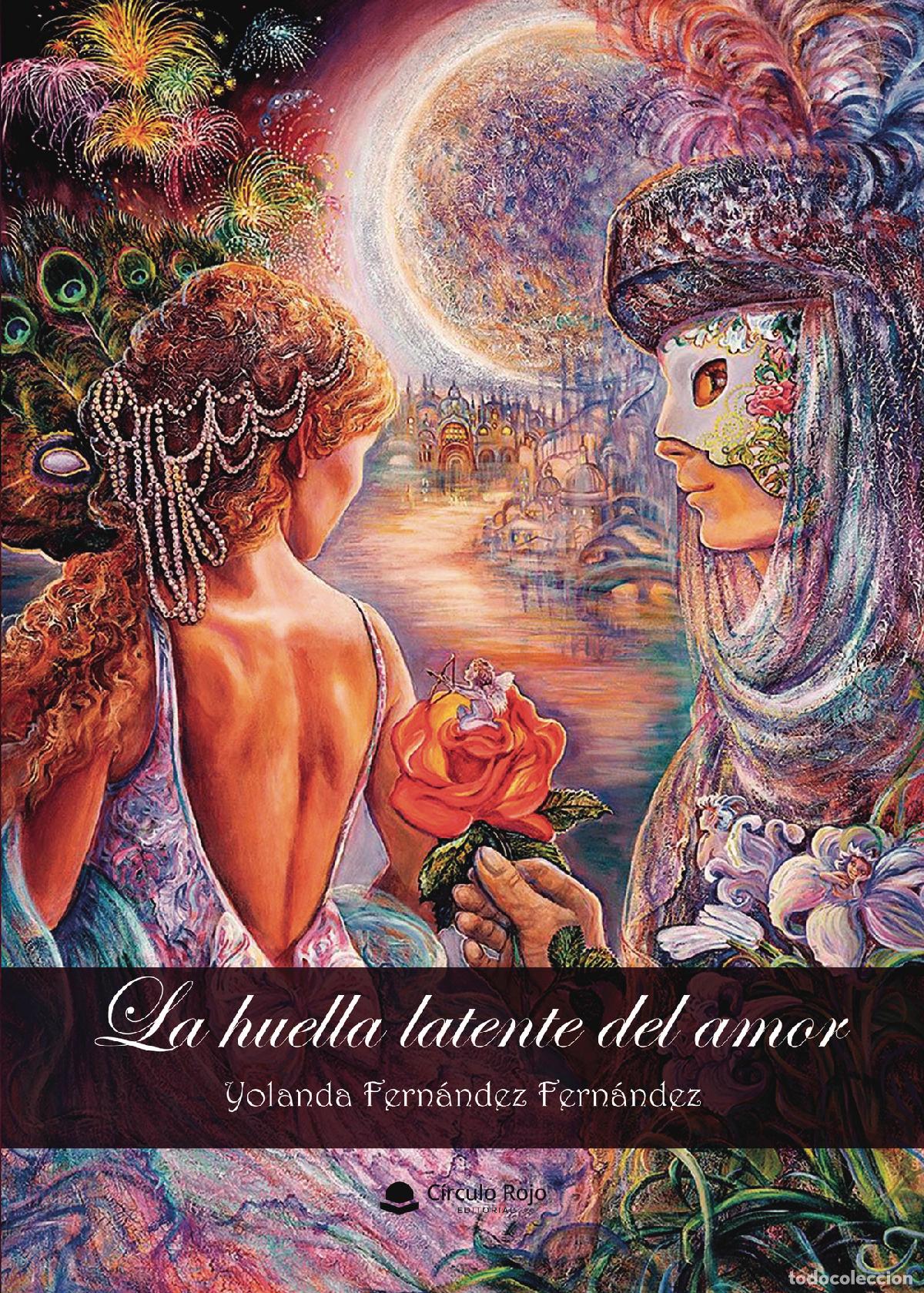 Libri: La huella latente del amor - Yolanda Fern&aacute;ndez Fern&aacute;ndez