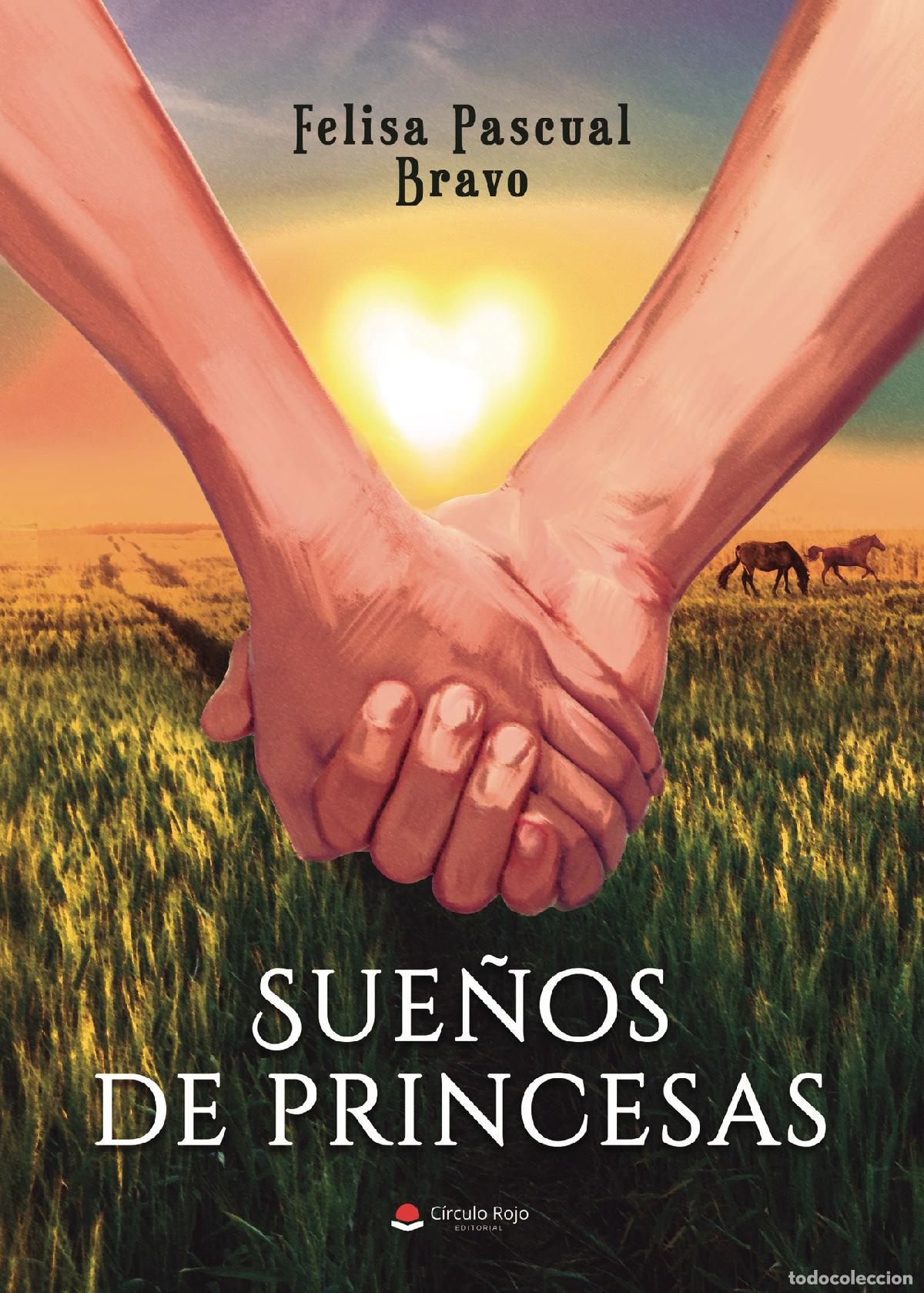 Libros: Sue&ntilde;os de princesas - Felisa Pascual Bravo - Foto 1