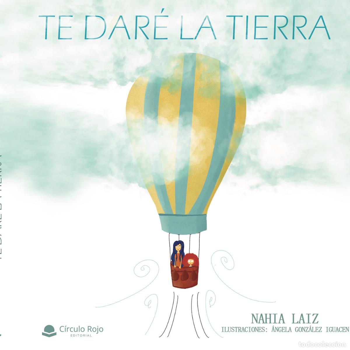 Libri: Te dar&eacute; la Tierra - Nahia Laiz