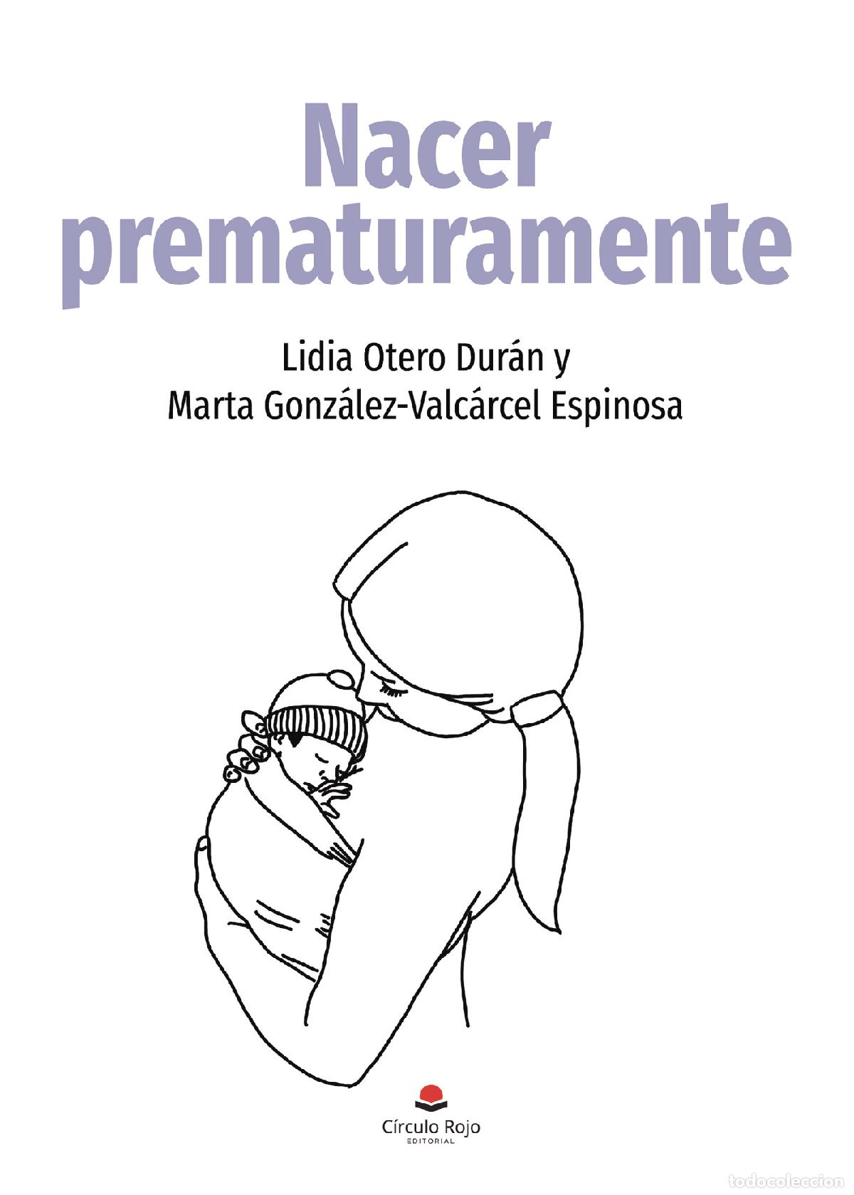 Libri: Nacer prematuramente - Lidia Otero Dur&aacute;n