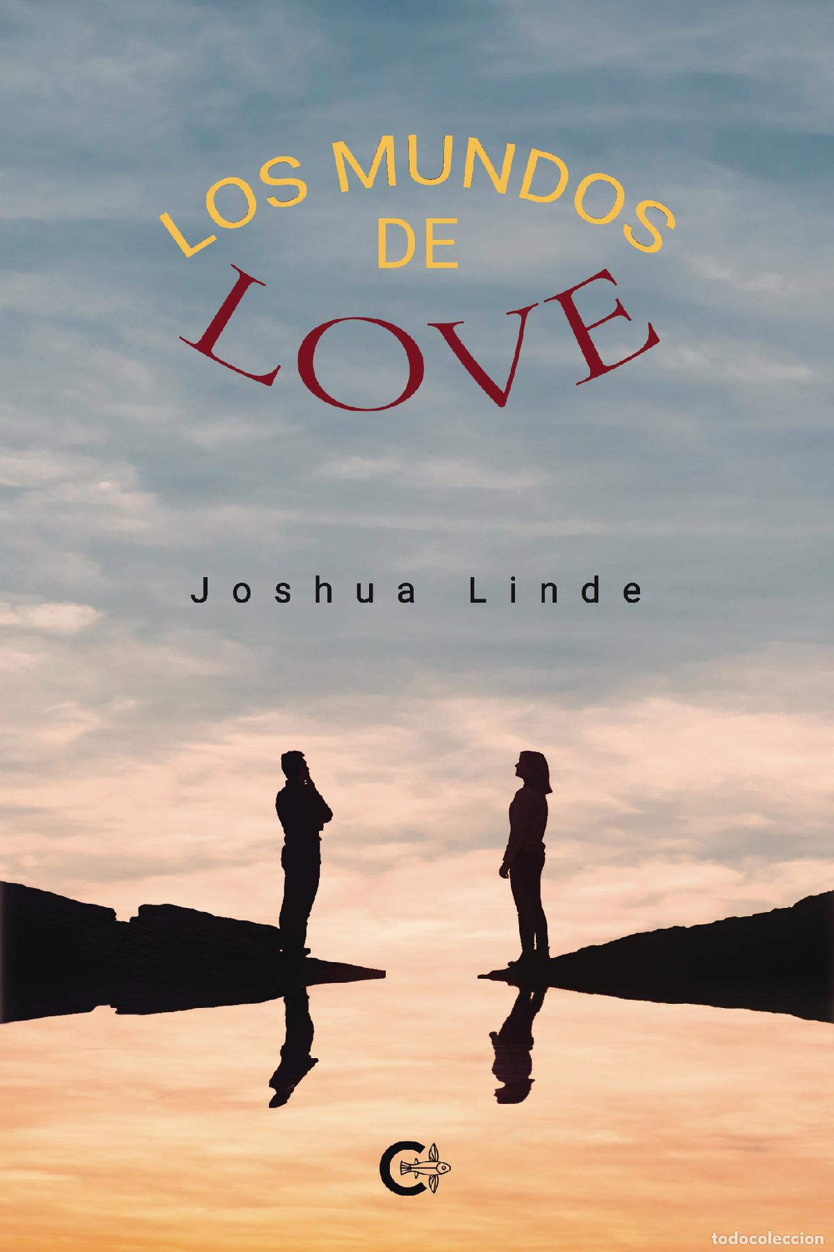 Libri: Los mundos de Love - Joshua Linde
