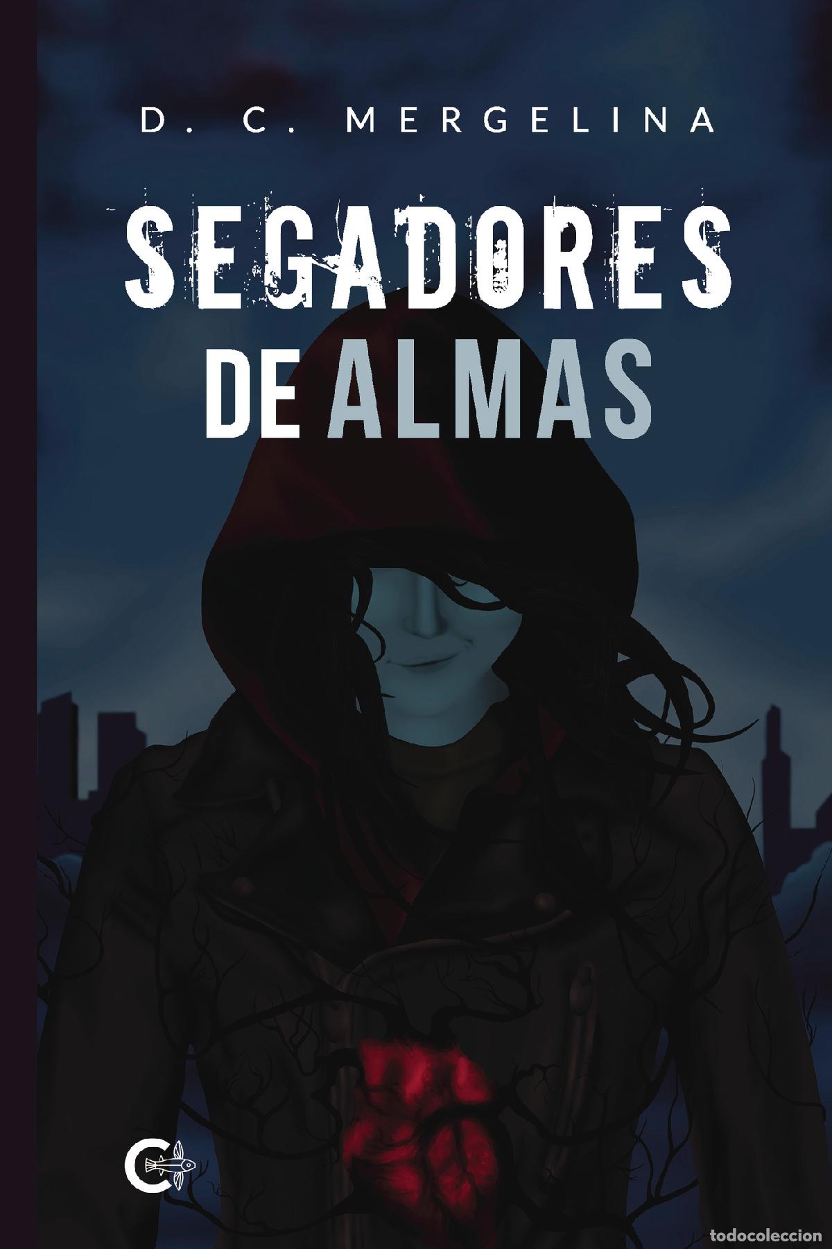 Libri: Segadores de almas - D. C. Mergelina