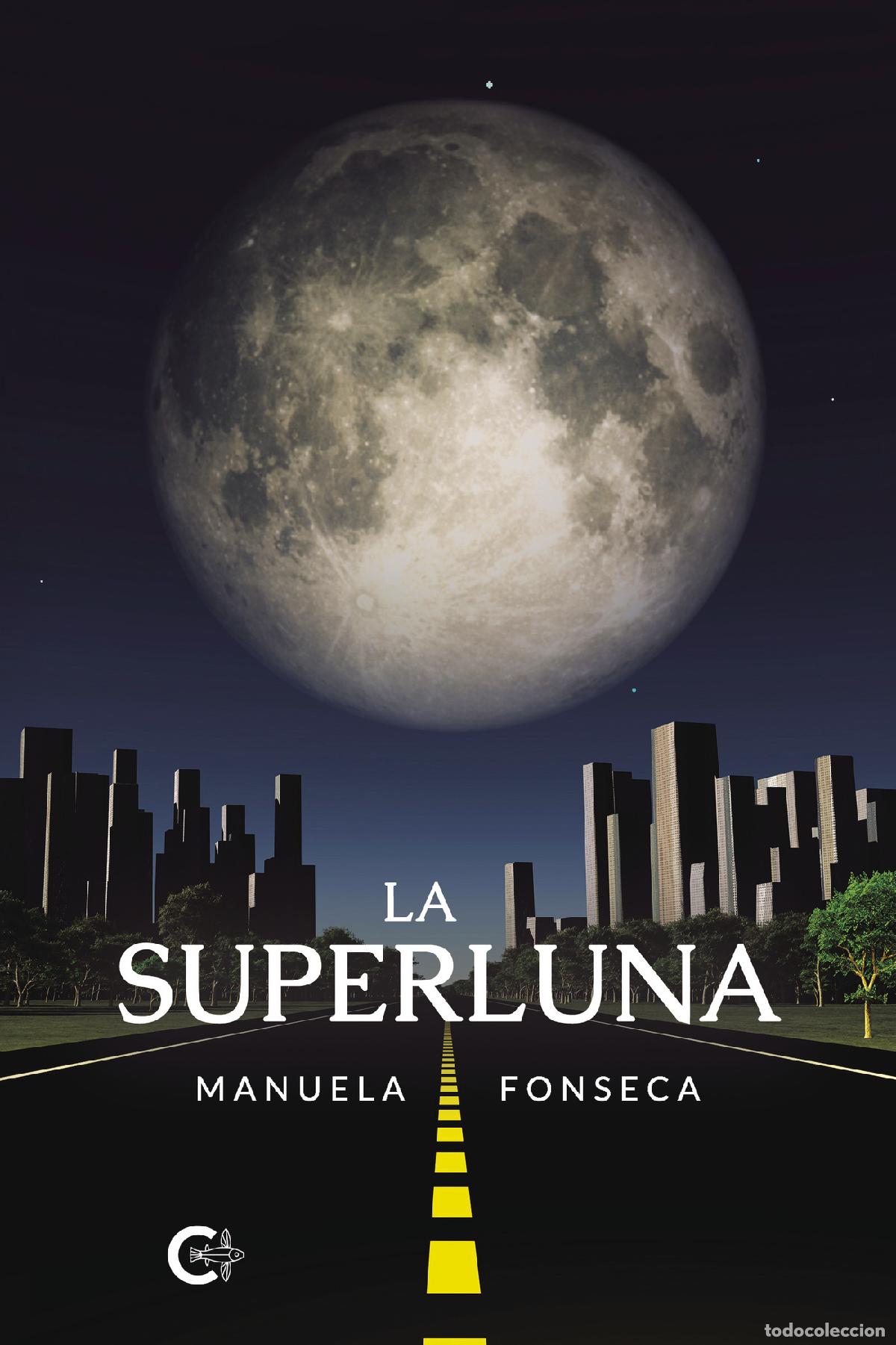 Libri: La Superluna - Manuela Fonseca