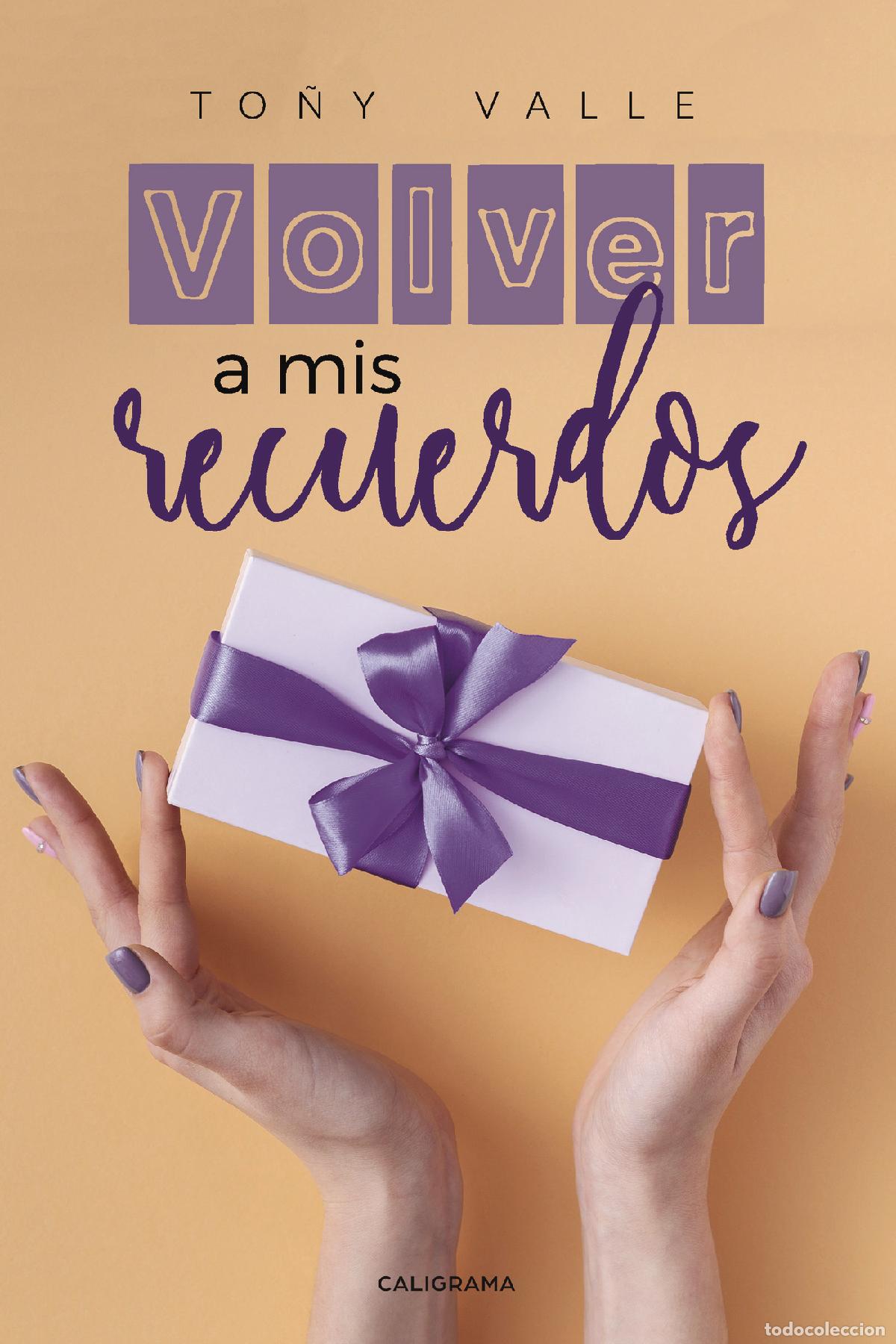 Libri: Volver a mis recuerdos - To&ntilde;y Valle
