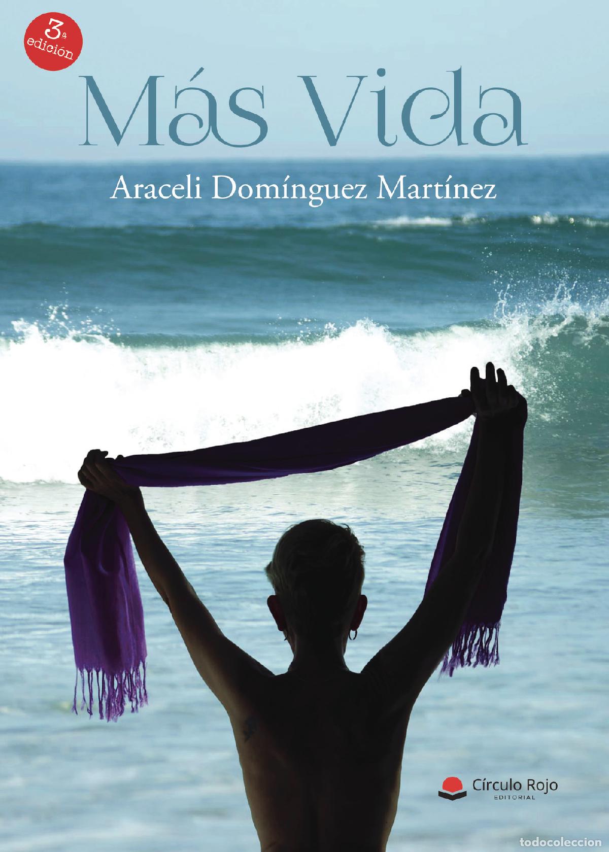 Libros: M&aacute;s vida - Araceli Dom&iacute;nguez Mart&iacute;nez - Foto 1