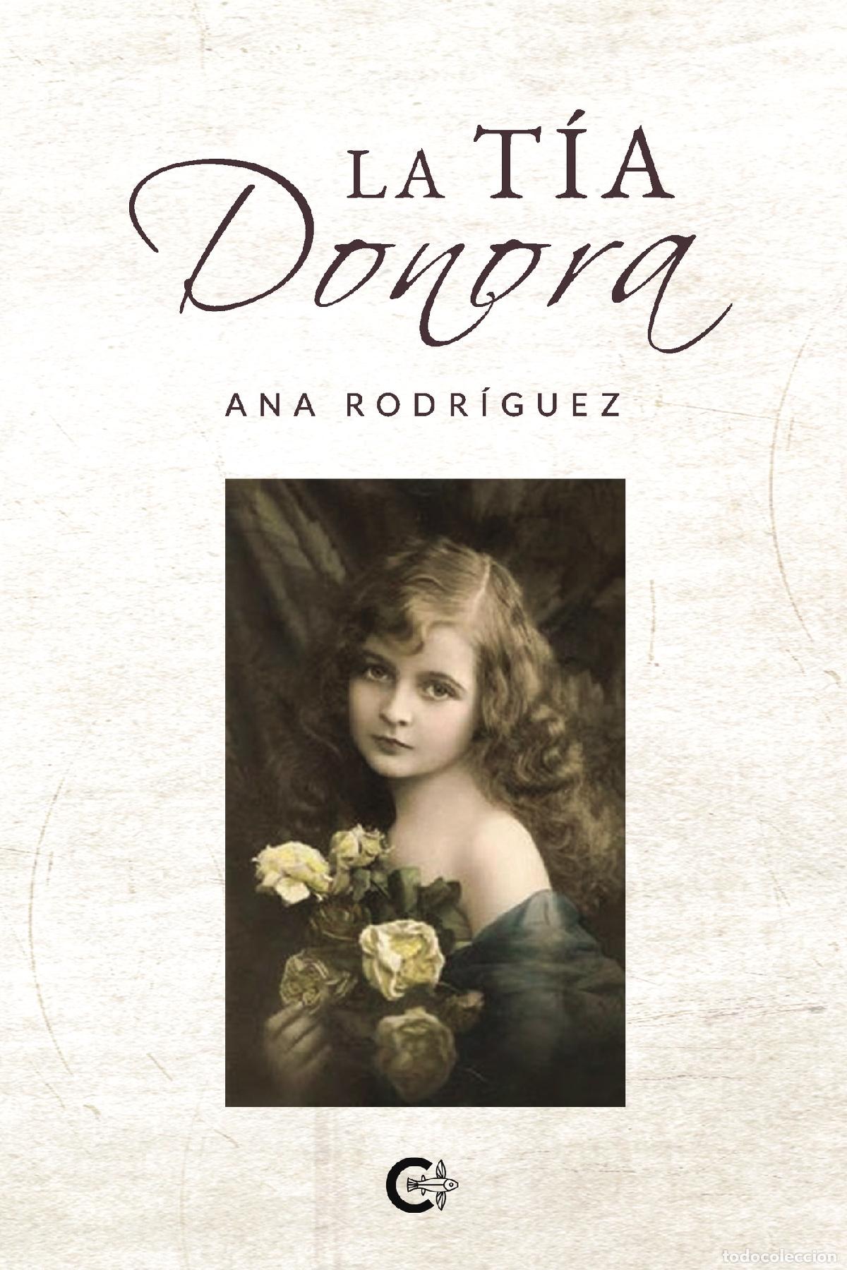 Libros: La t&iacute;a Donora - Ana Rodr&iacute;guez - Foto 1