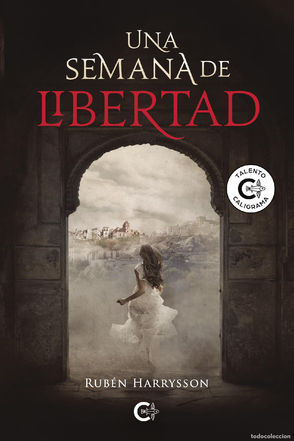 Livres: Una semana de libertad - Rub&eacute;n Harrysson