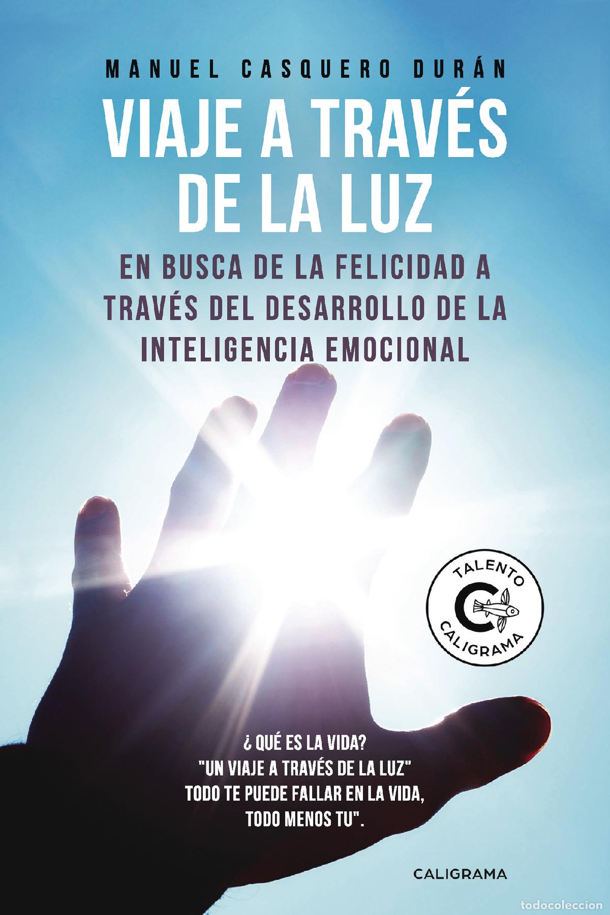 Livres: Viaje a trav&eacute;s de la luz - Manuel Casquero Dur&aacute;n