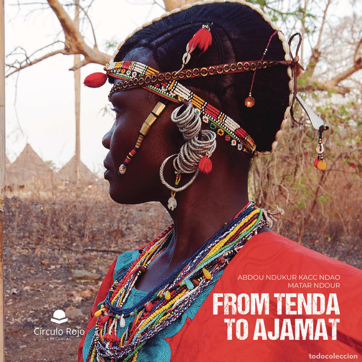Libri: From Tenda to Ajamat - MATAR NDOUR