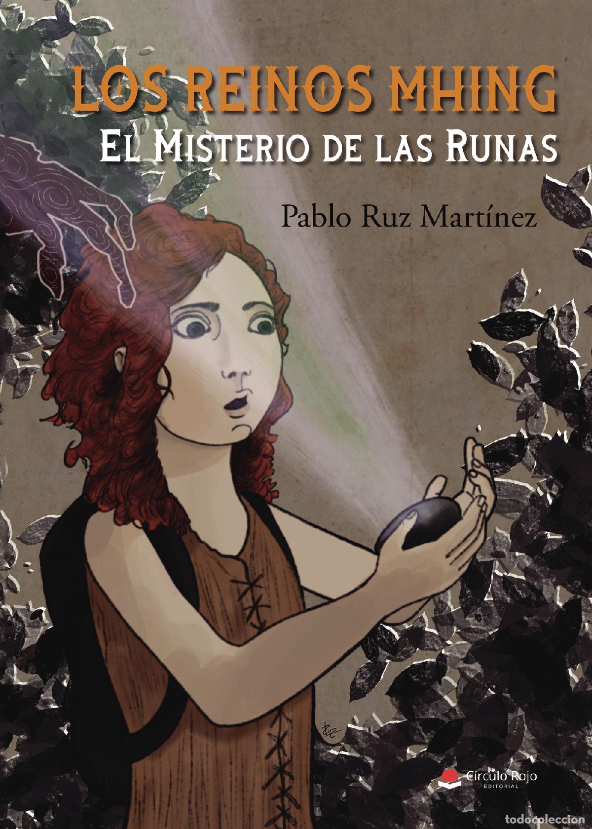 Libri: Los Reinos Mhing - El Misterio de las Runas - Pablo Ruz Mart&iacute;nez