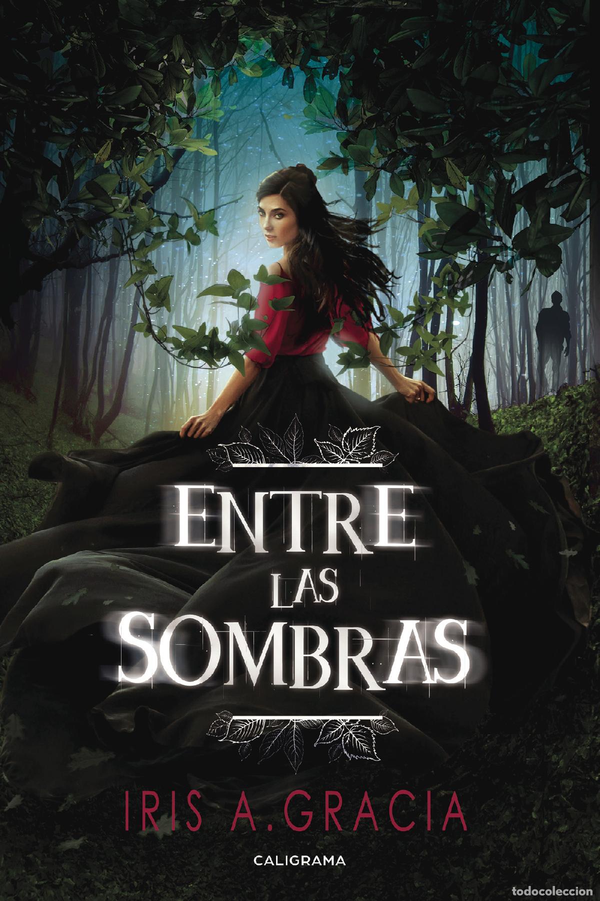 Libros: Entre las sombras - Iris A. Gracia - Foto 1