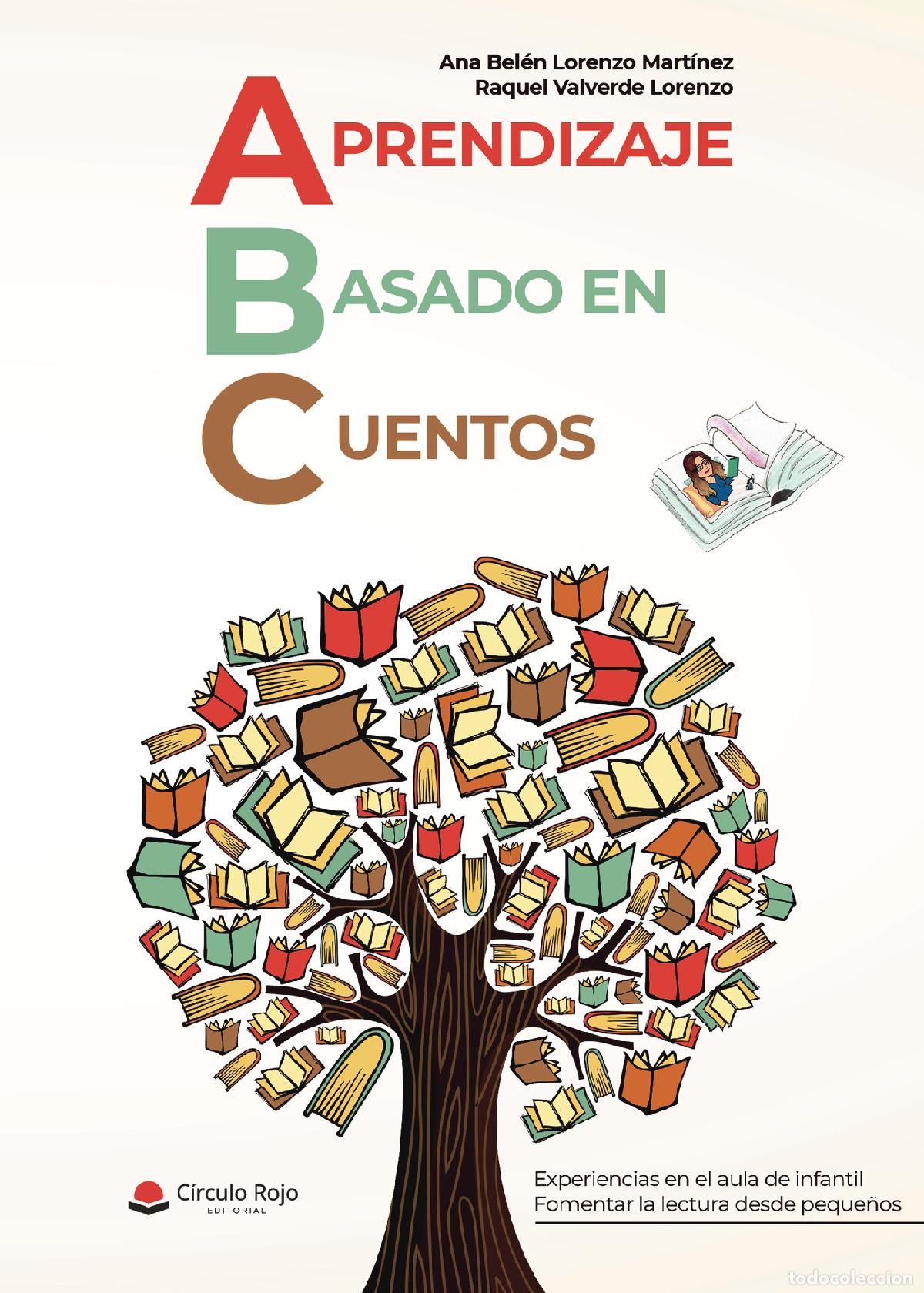 books: ABC Aprendizaje Basado en Cuentos - Experiencias en el aula de infantil. Fomentar la lectura desde p