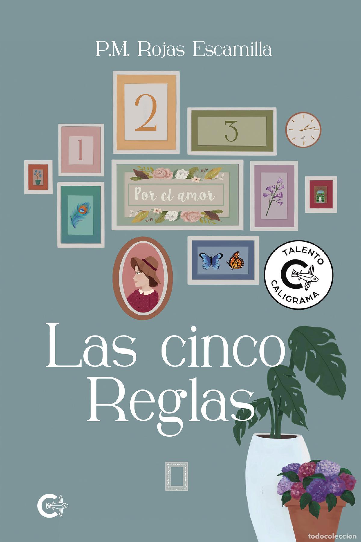 books: 1, 2, 3 por el amor - Las cinco reglas - P. M. Rojas Escamilla