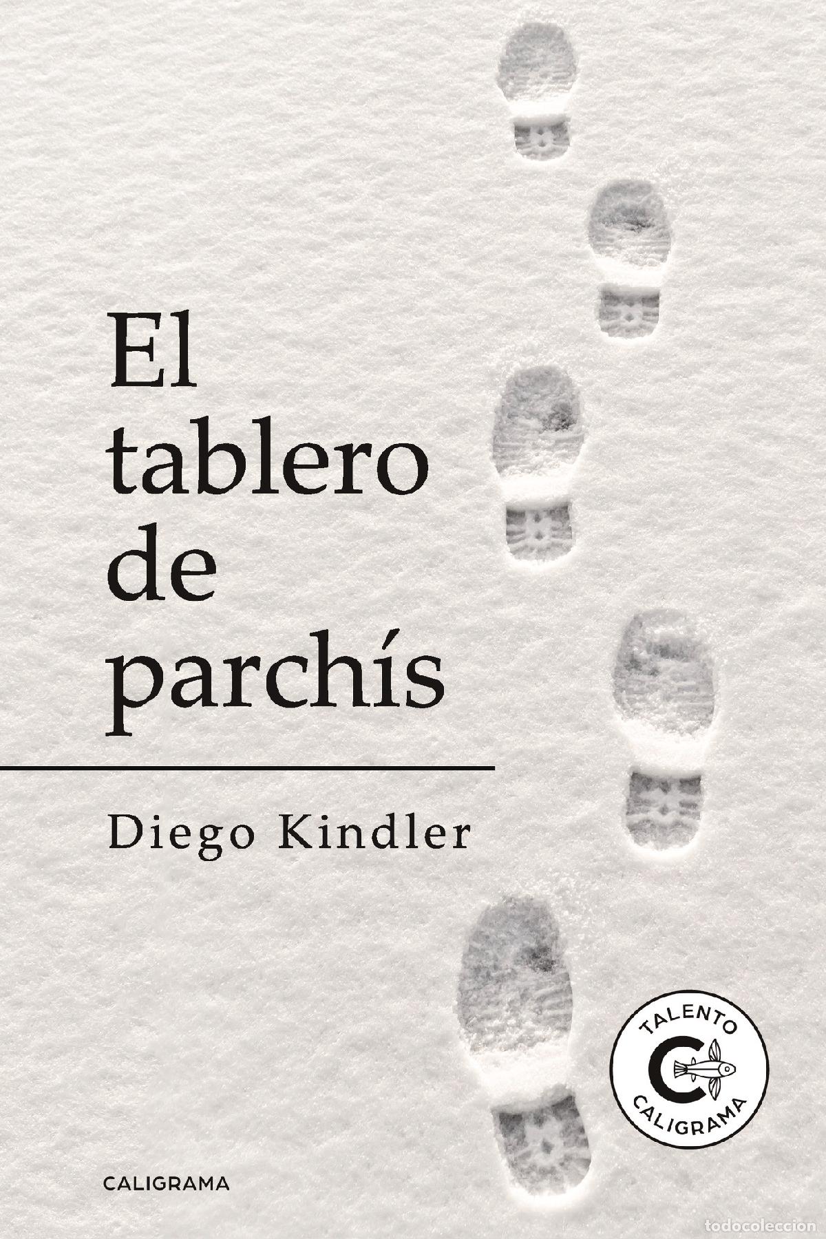 books: El tablero de parch&iacute;s - Diego Kindler