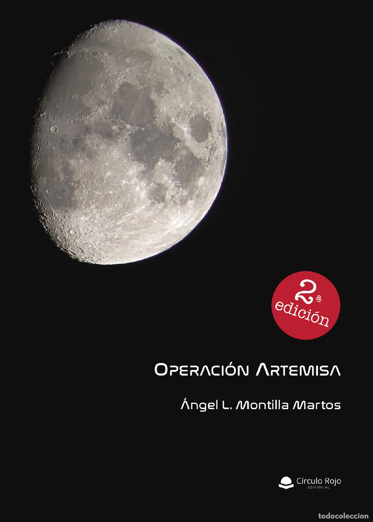 books: Operaci&oacute;n Artemisa - &Aacute;ngel L. Montilla Martos