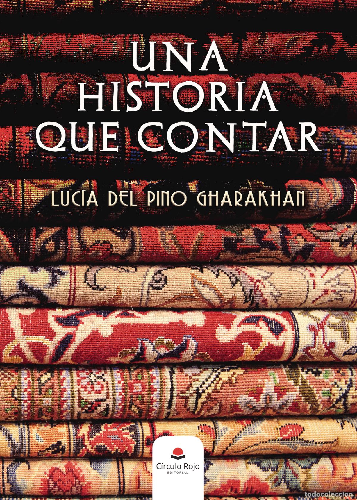 books: Una historia que contar - Luc&iacute;a del Pino Gharakhan