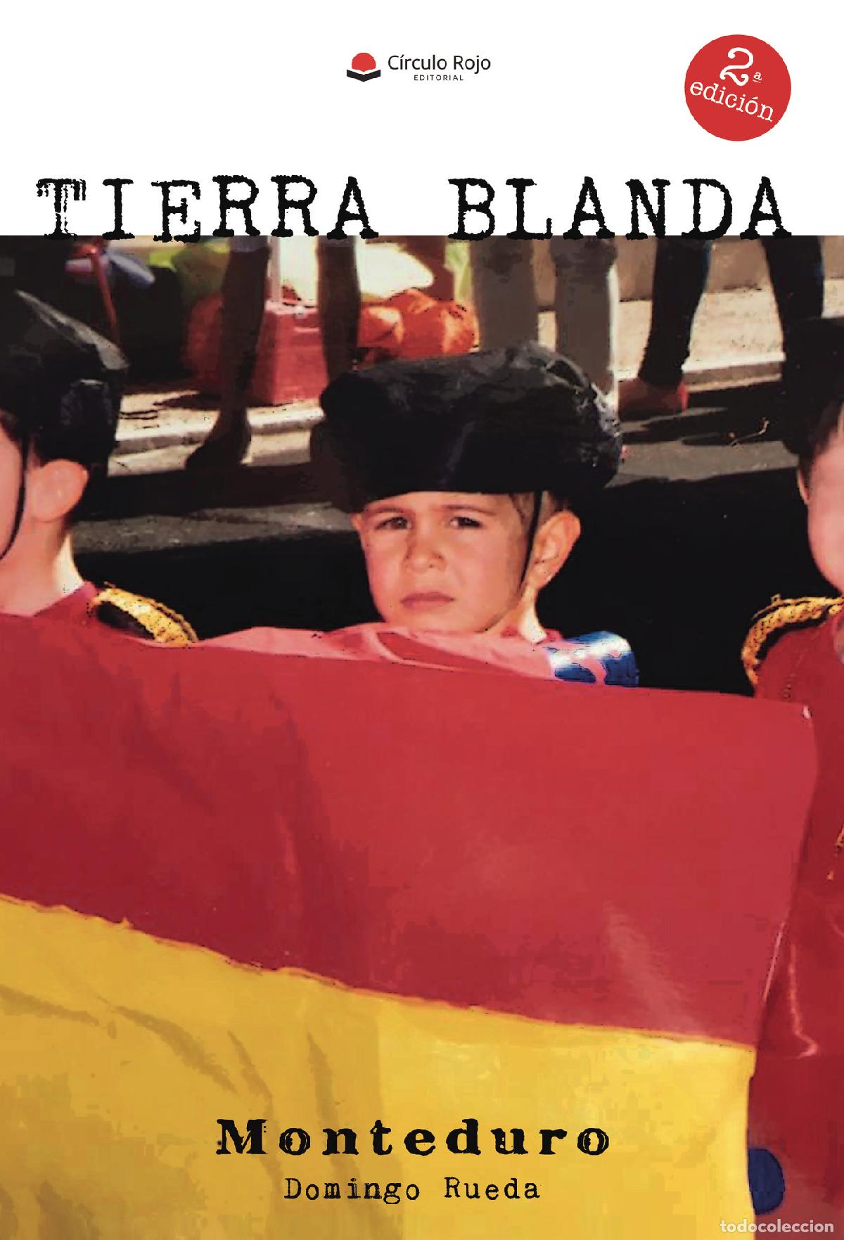 books: Tierra blanda - Monteduro - Domingo Rueda Fern&aacute;ndez