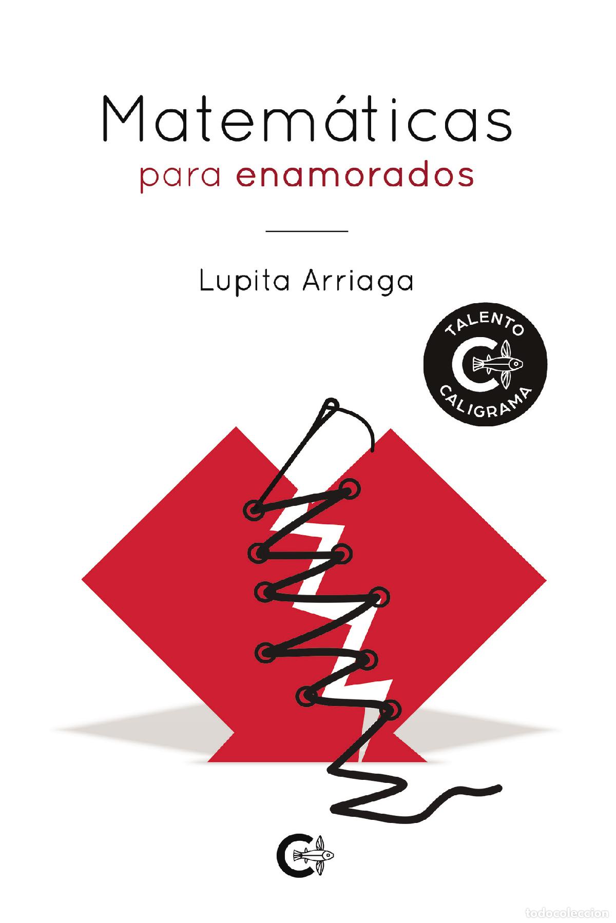 books: Matem&aacute;ticas para enamorados - Lupita Arriaga