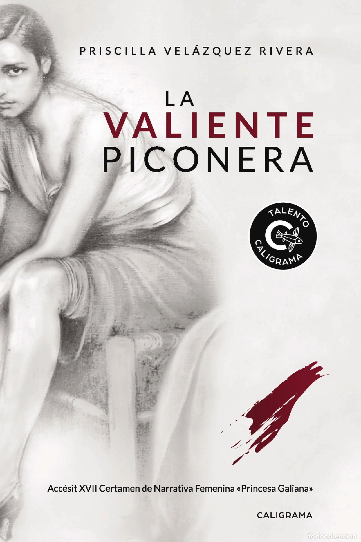 Libros: La valiente piconera - Priscilla Vel&aacute;zquez Rivera