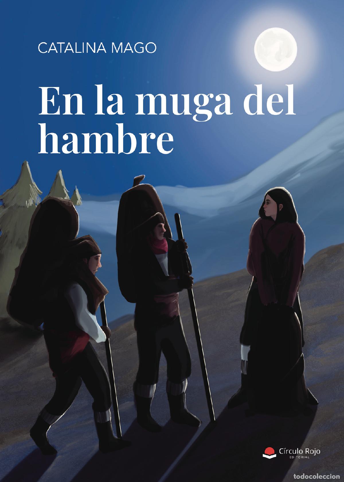 Libros: En la muga del hambre - Catalina Mago - Foto 1