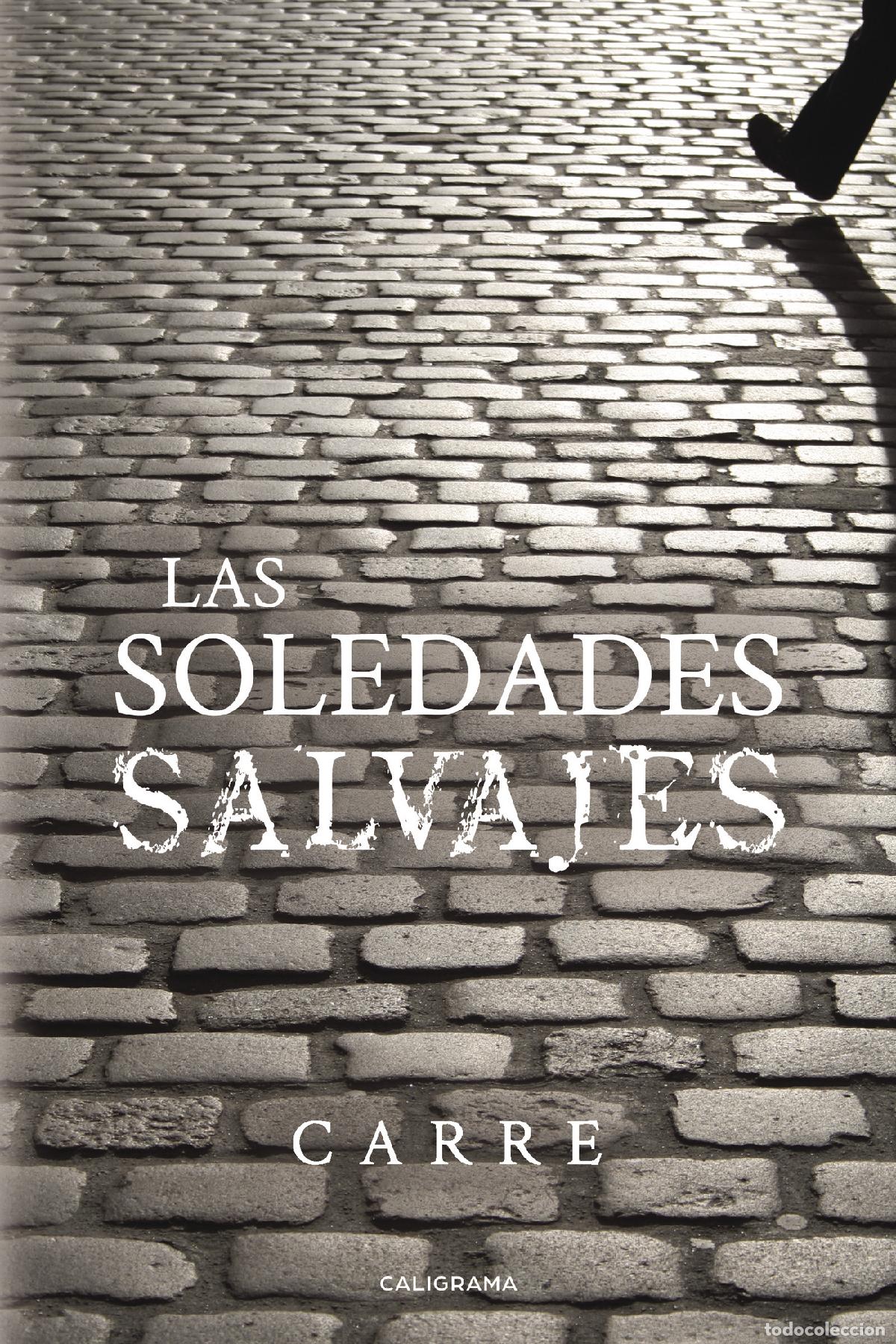 books: Las soledades salvajes - Carre
