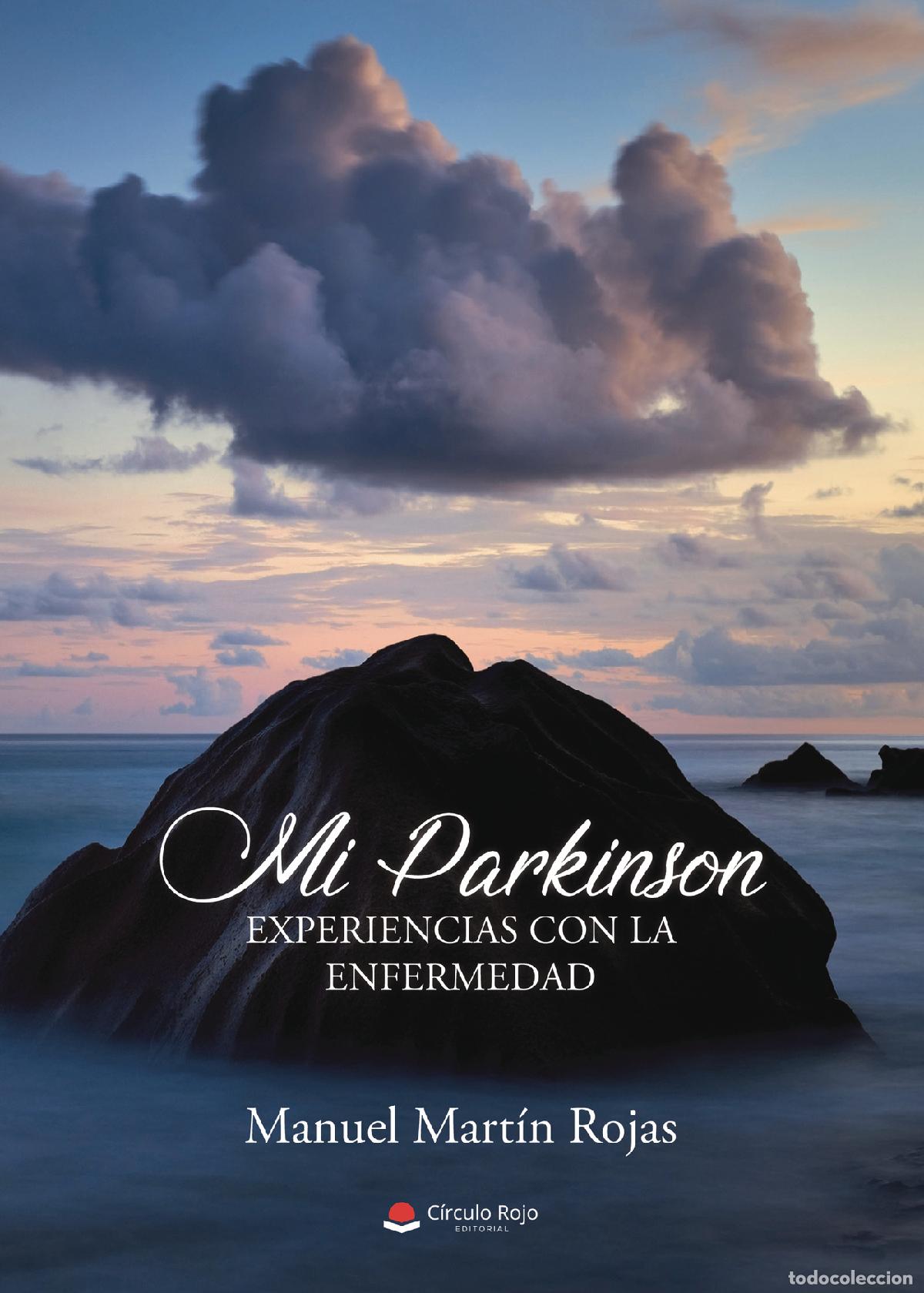 books: Mi Parkinson - Experiencias con la enfermedad - Manuel Mart&iacute;n Rojas